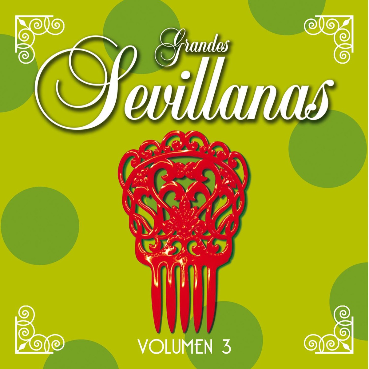 Grandes Sevillanas - Vol. 3