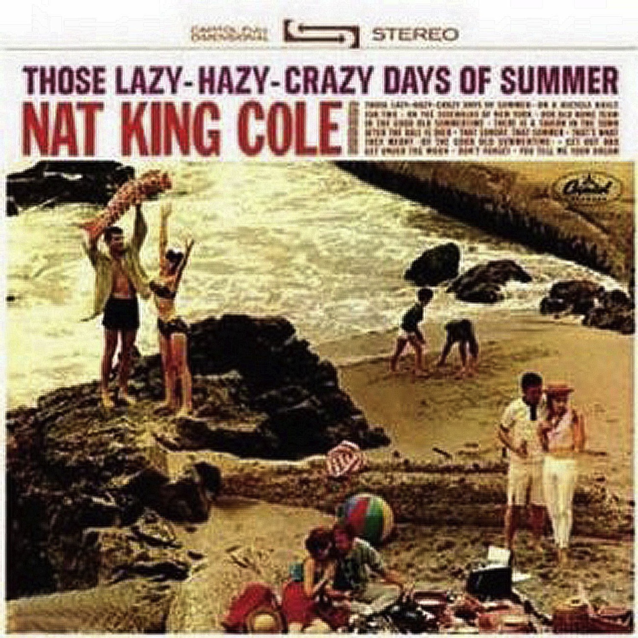 Those Lazy, Hazy, Crazy Days Of Summer (Reprise) (1994 Digital Remaster)