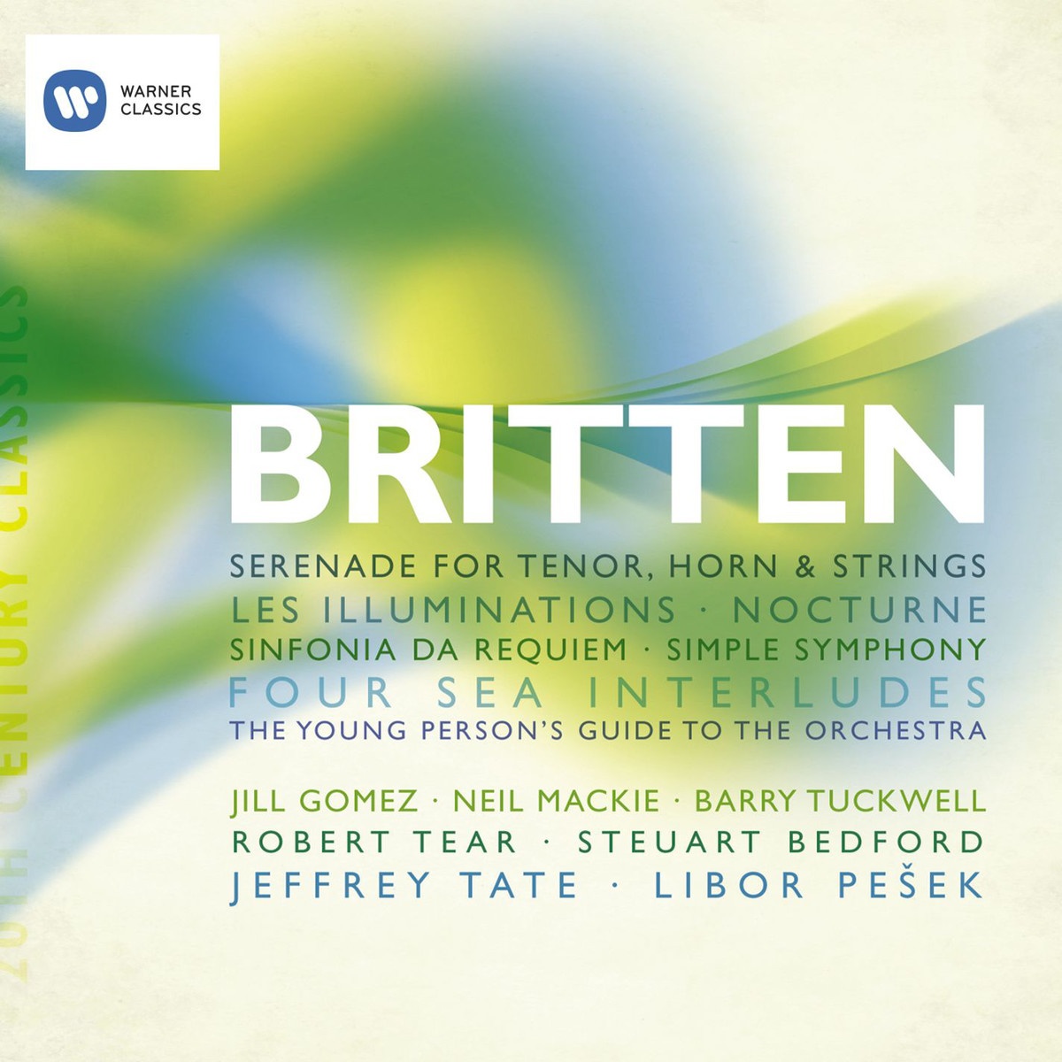 Benjamin Britten: Song Cycles, Sinfonia da Requiem, Four Sea Interludes