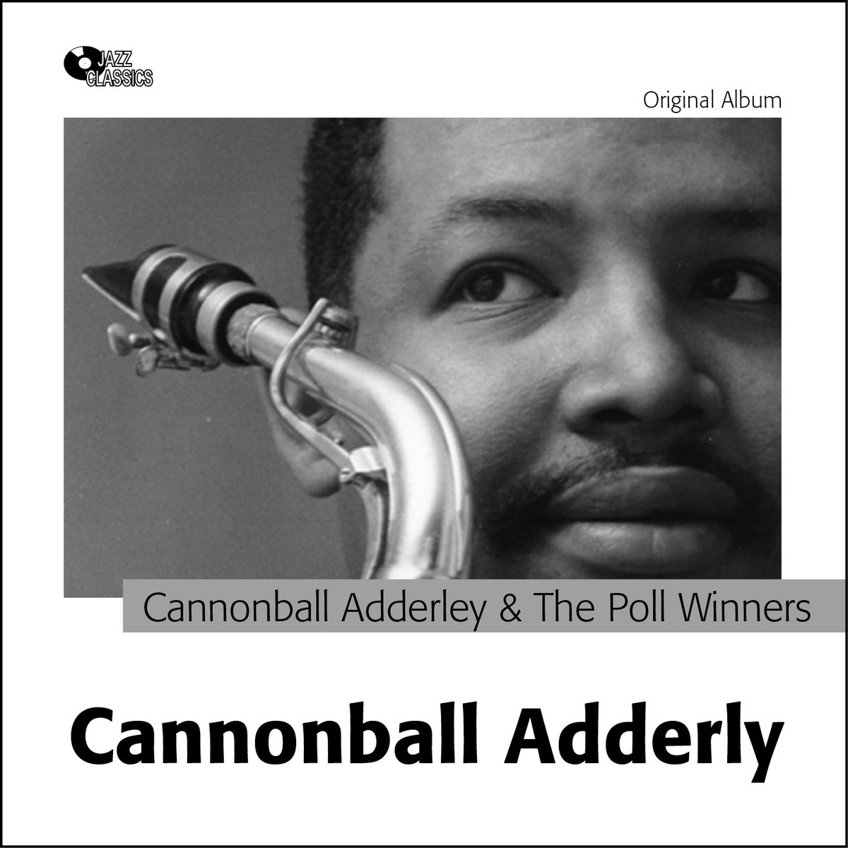 Cannonball Adderley And The Poll Winners