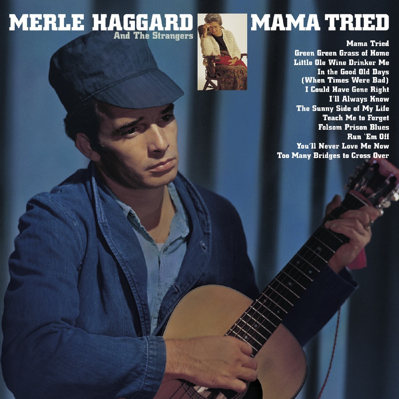 Mama Tried (2006 Digital Remaster)