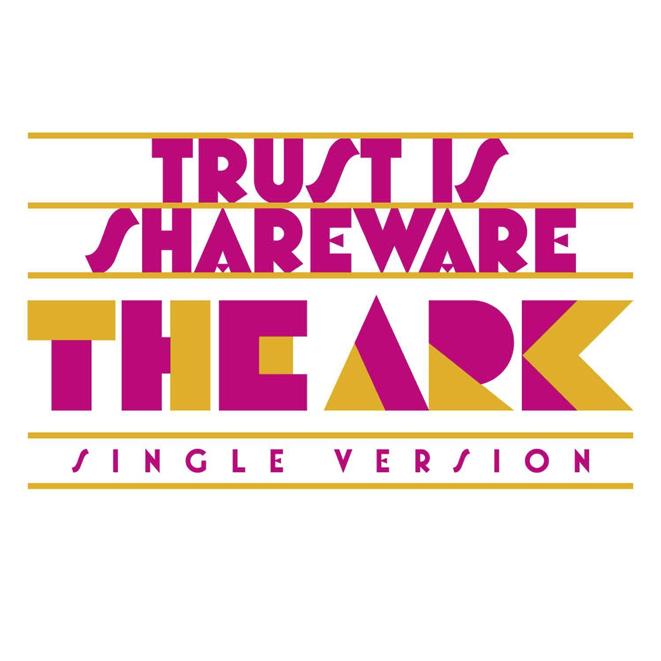 Trust Is Shareware