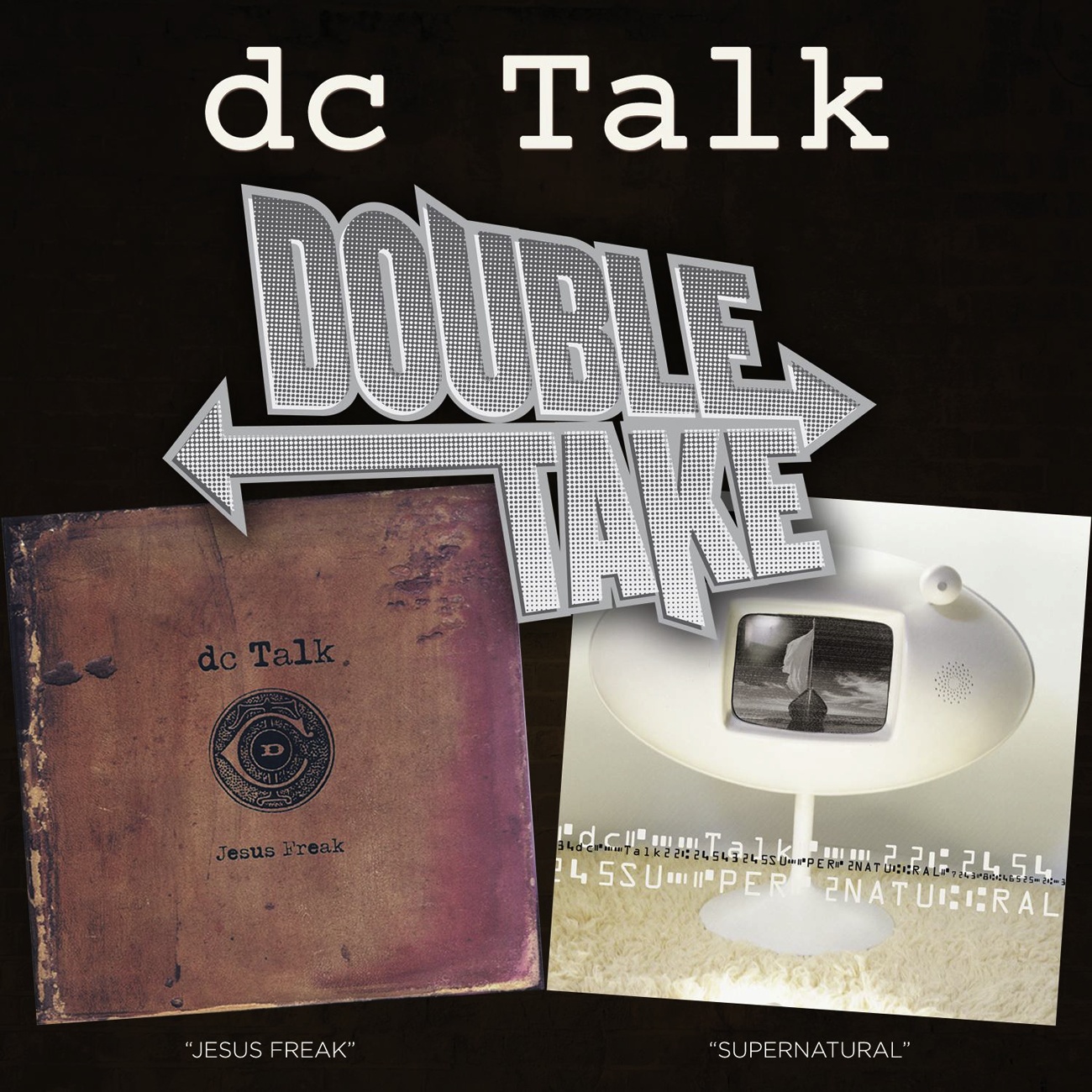 Double Take - DC Talk