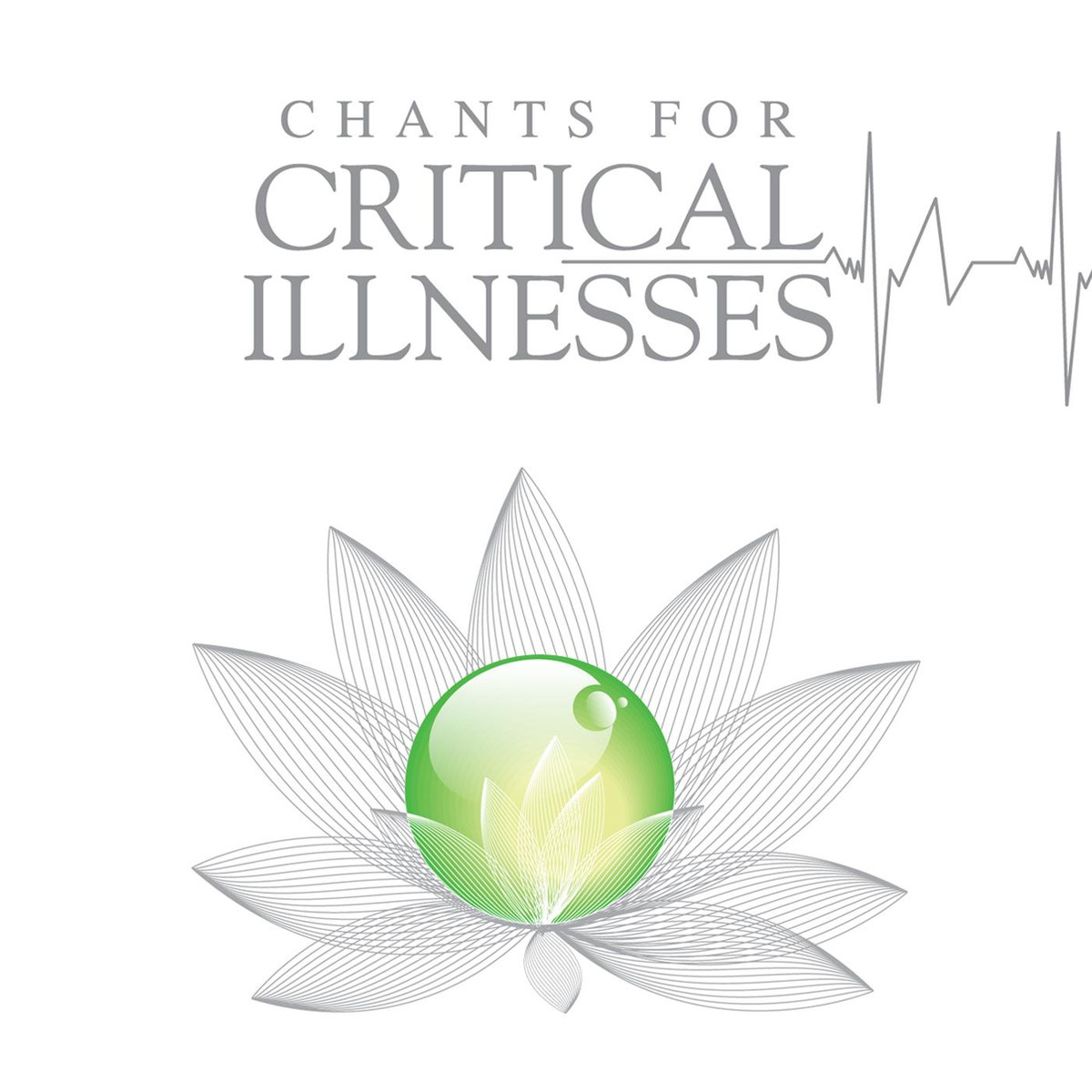 Chants For Critical Illnesses