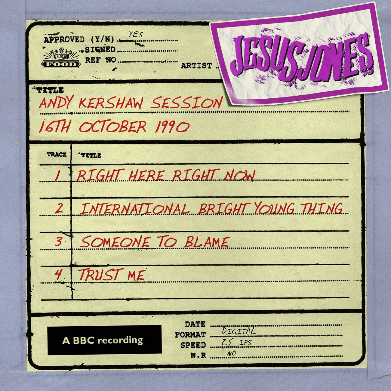 Right Here Right Now (Andy Kershaw Session - 16th Oct 90)