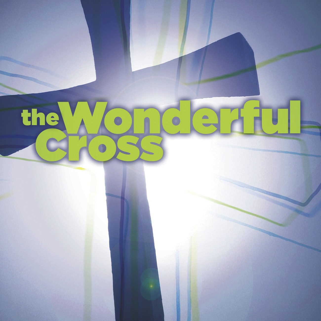 The Wonderful Cross (The Noise We Make Album Version)