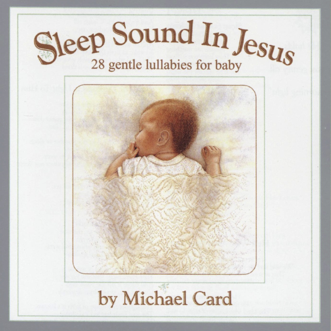 The Love That I Bear  (Sleep Sound In Jesus Platinum Album Version)