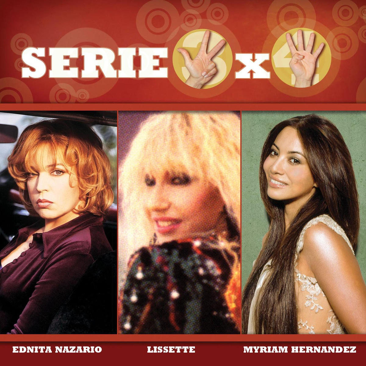 Serie 3x4 (Ednita Nazario, Lissette, Myriam Hernandez)