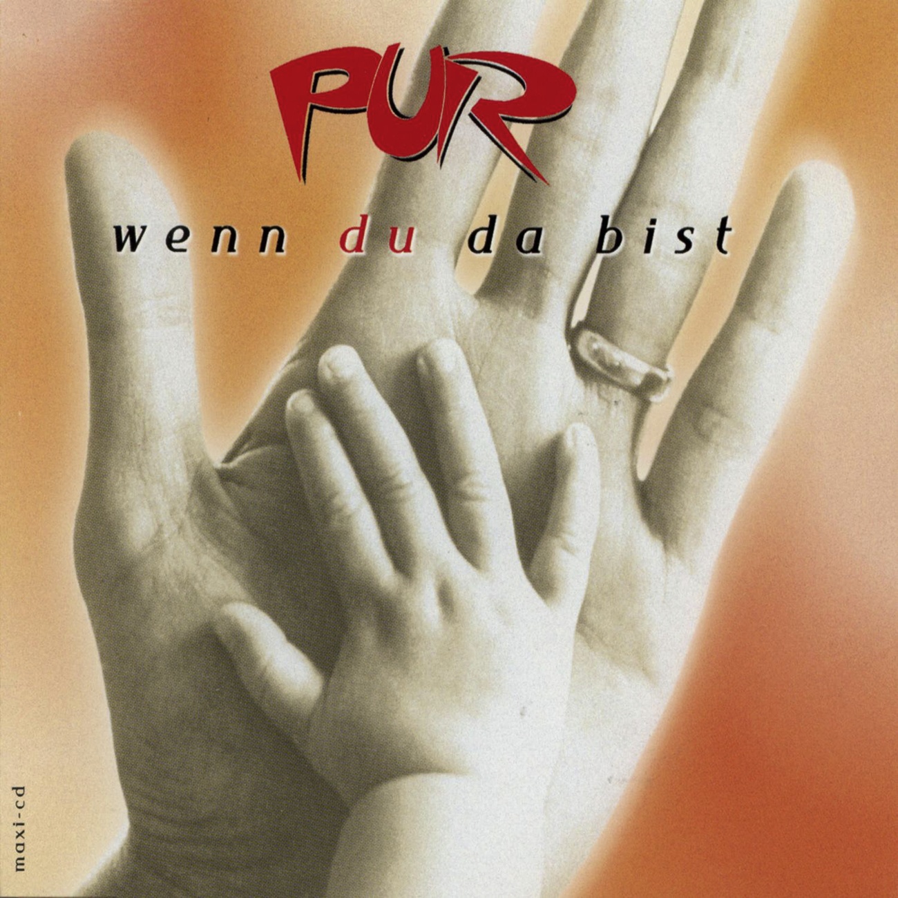 Wenn Du Da Bist (2002 Digital Remaster)