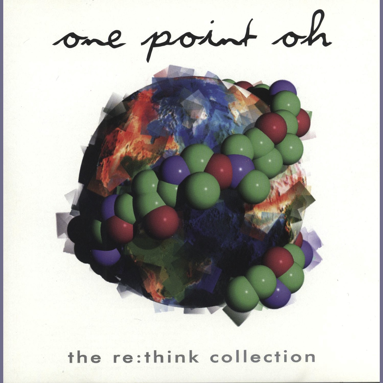 One Point Oh! re:think Collect