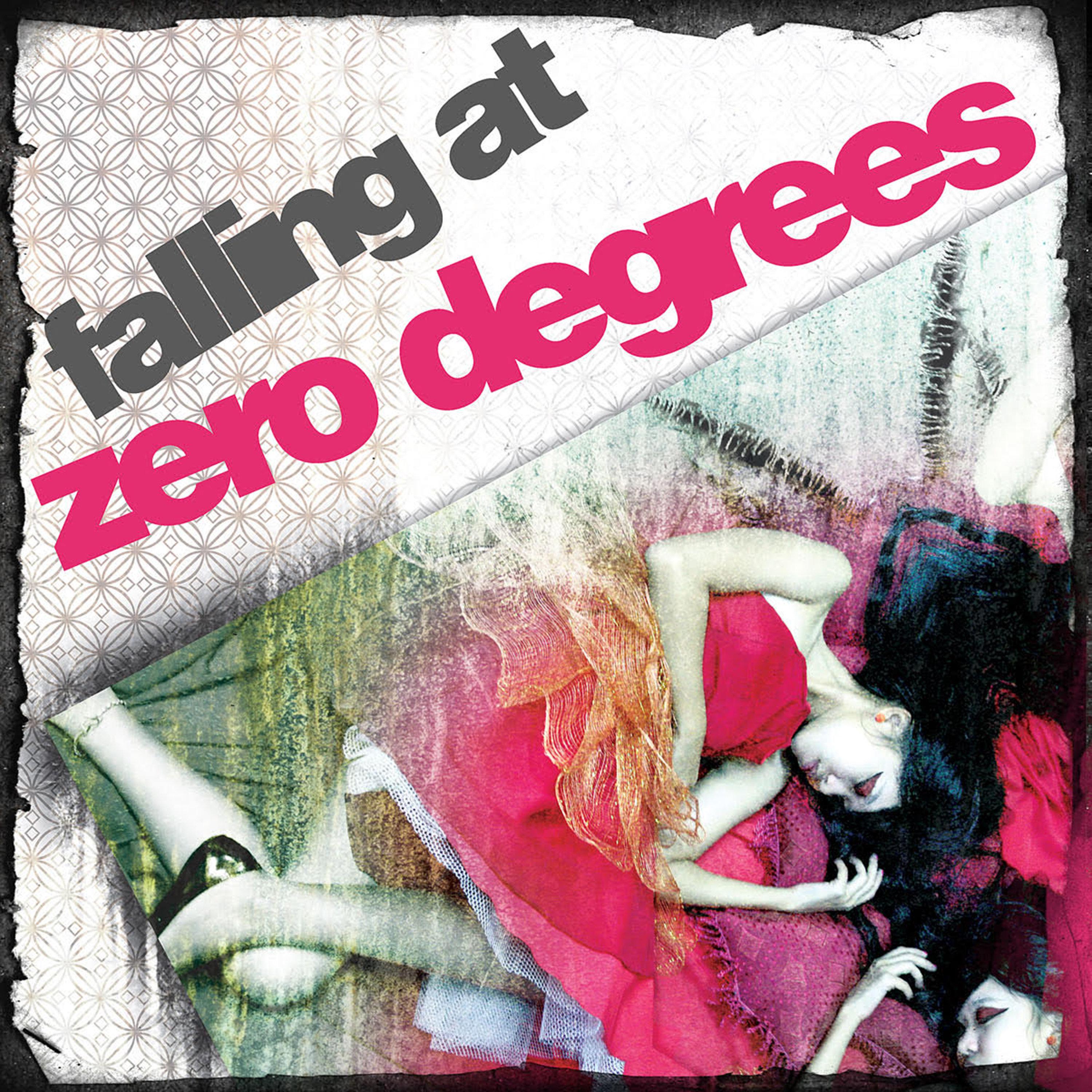 Falling at Zero Degrees