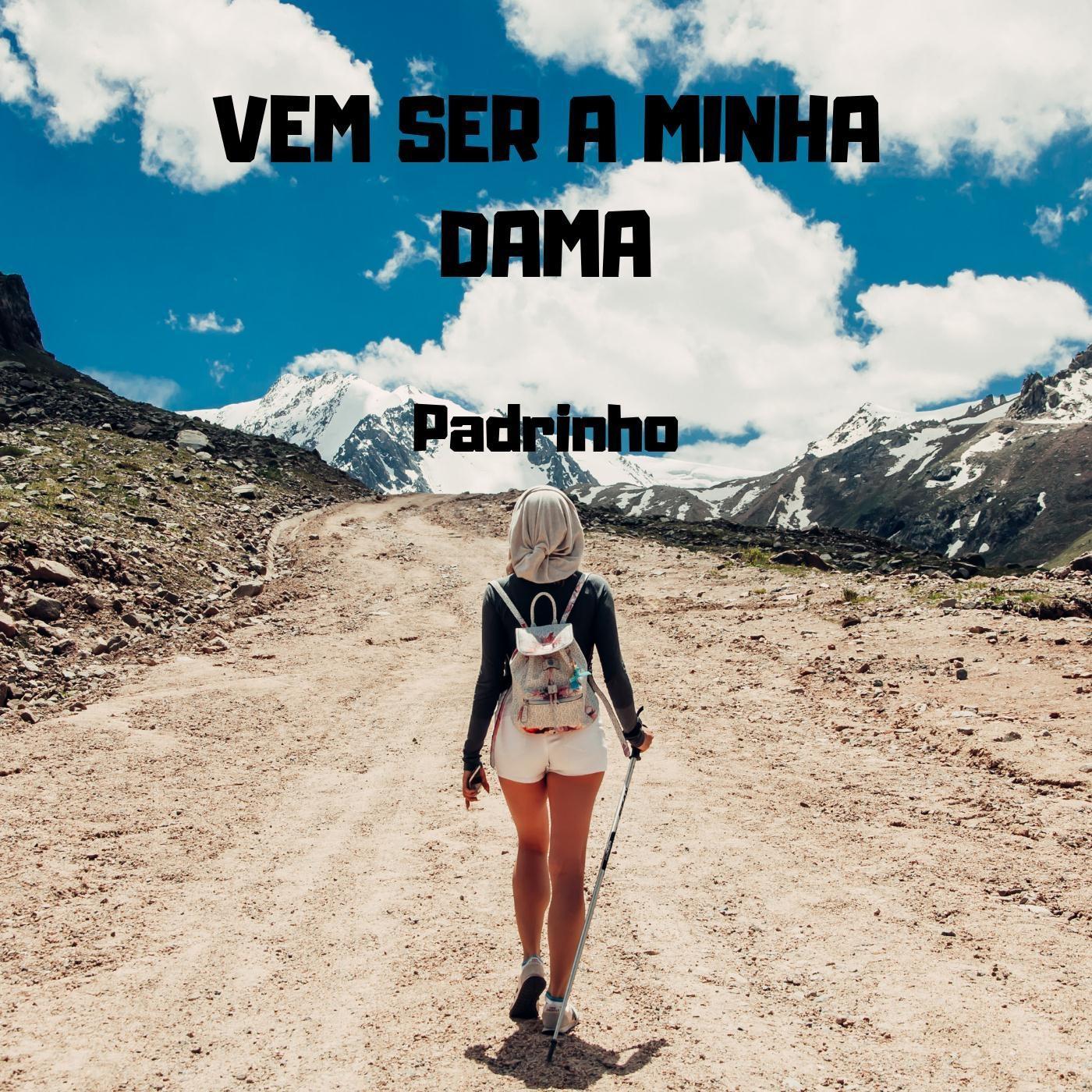 Vem Ser a Minha Dama