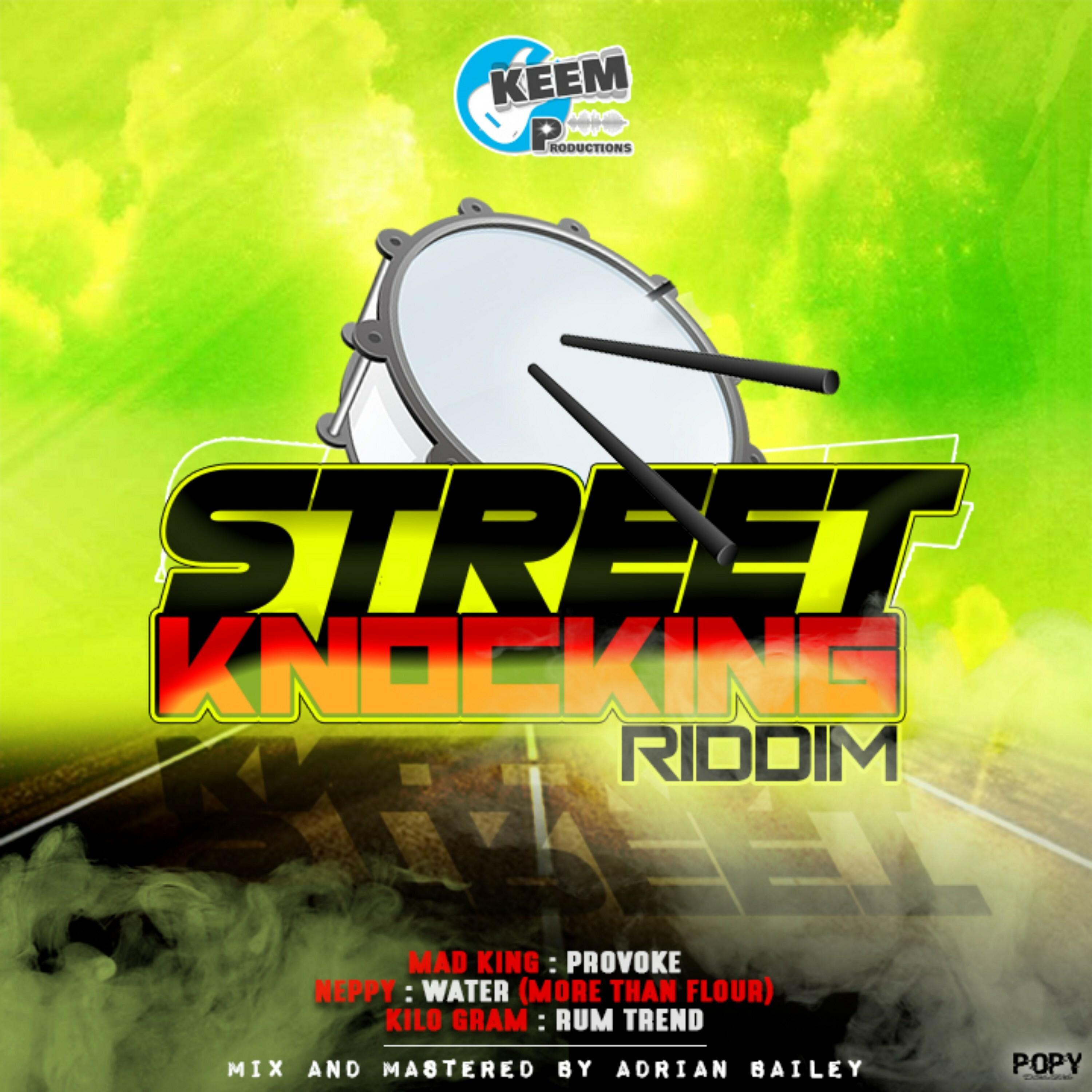 Street Knocking Riddim