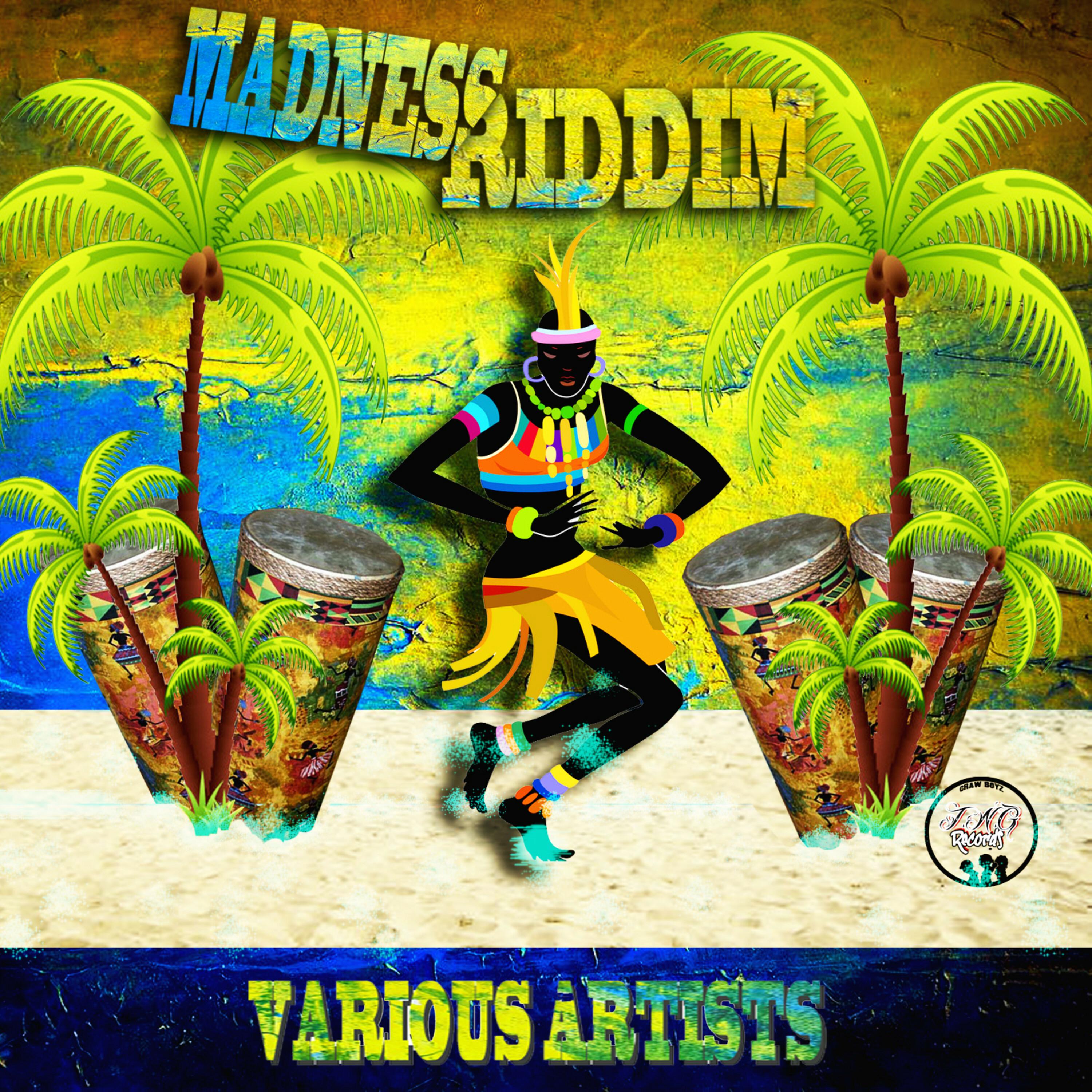 Madness Riddim