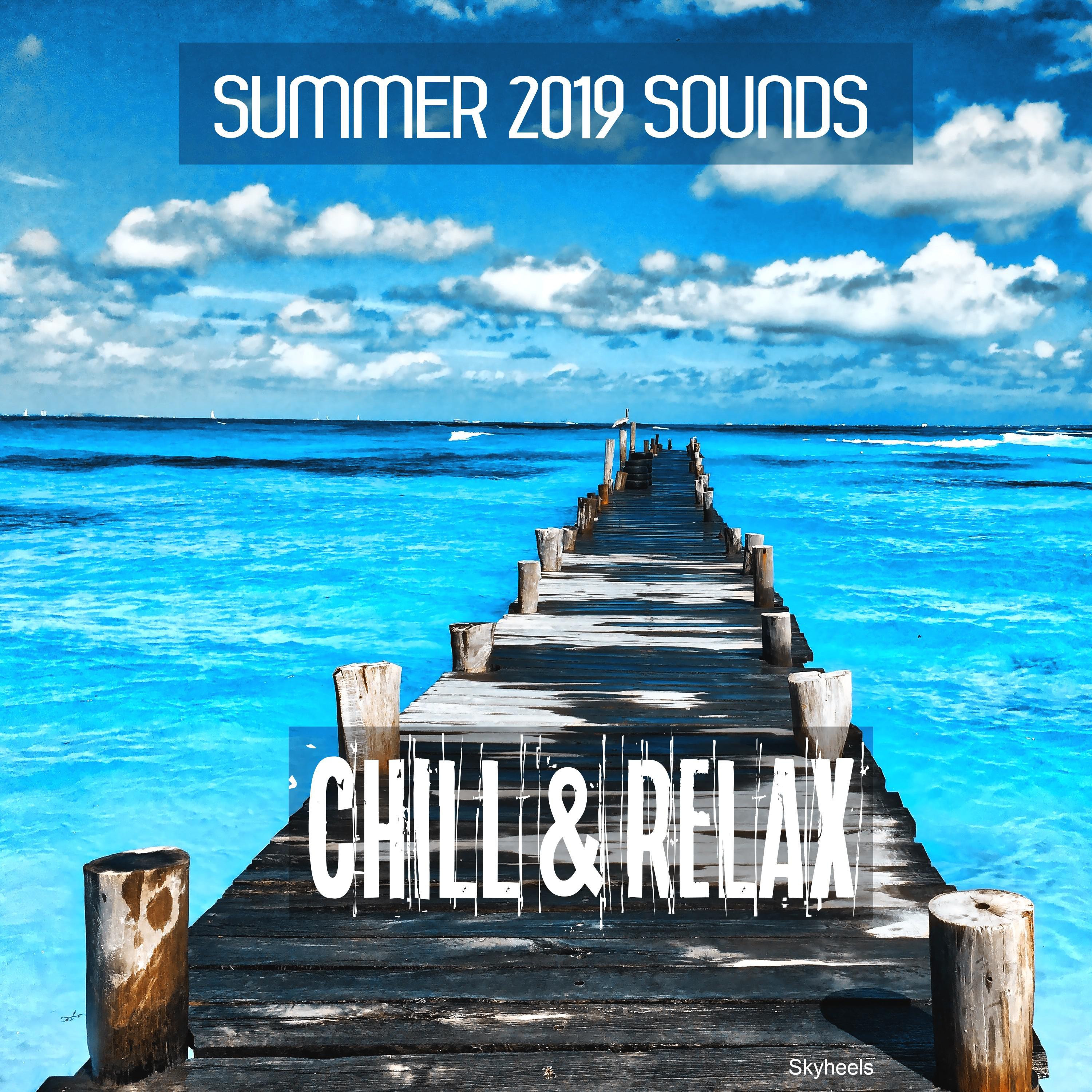 Summer 2019 Sounds Chill & Relax