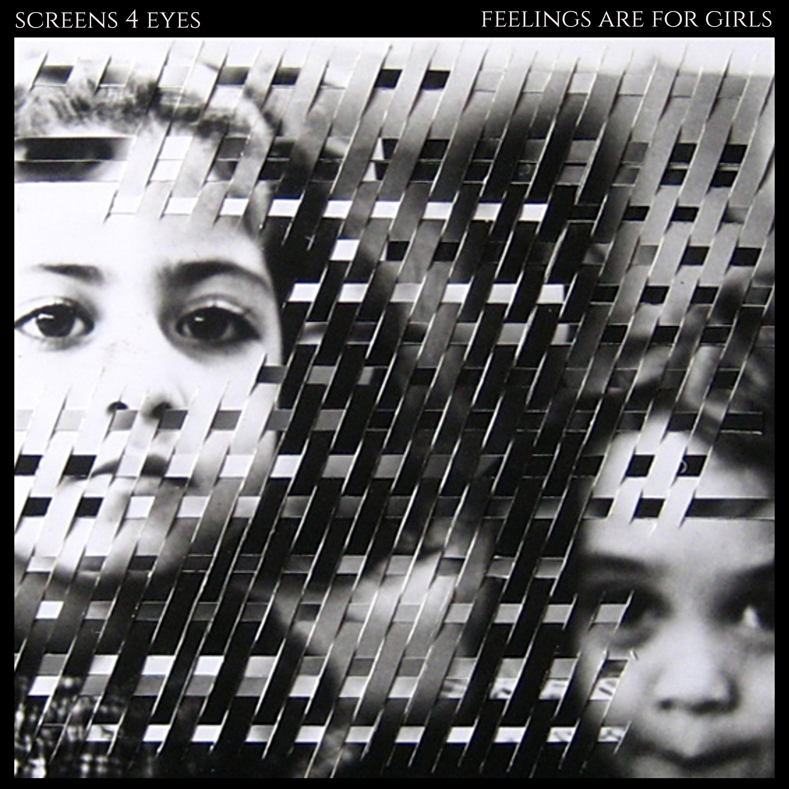 Feelings are for Girls