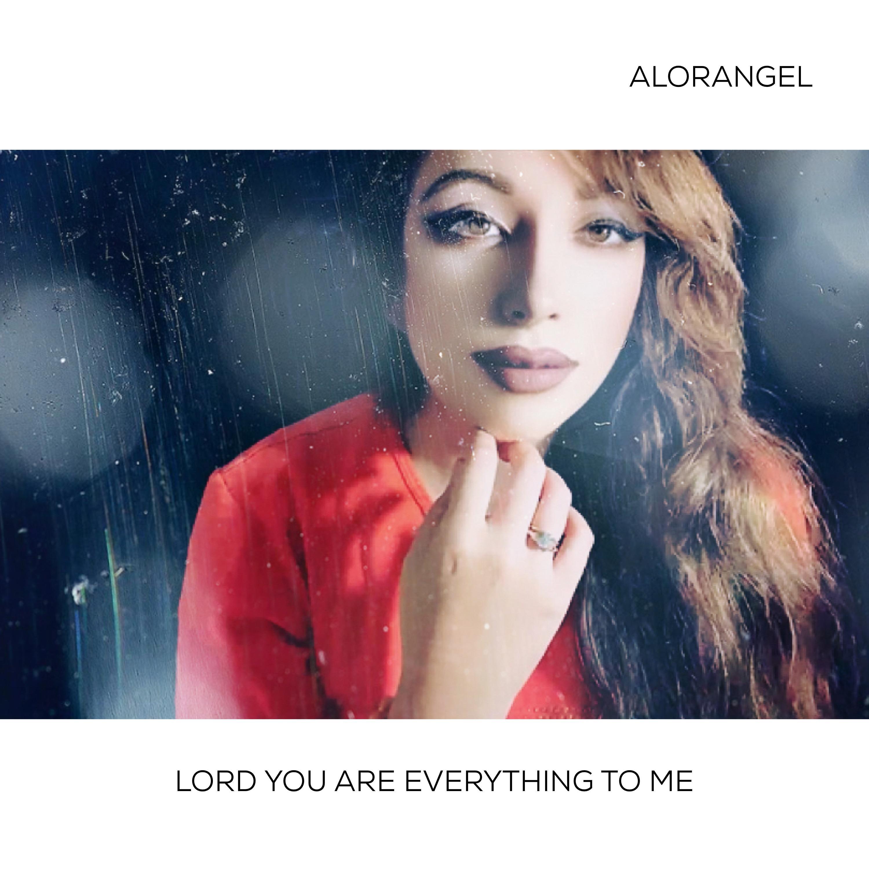 Lord You Are Everything to Me