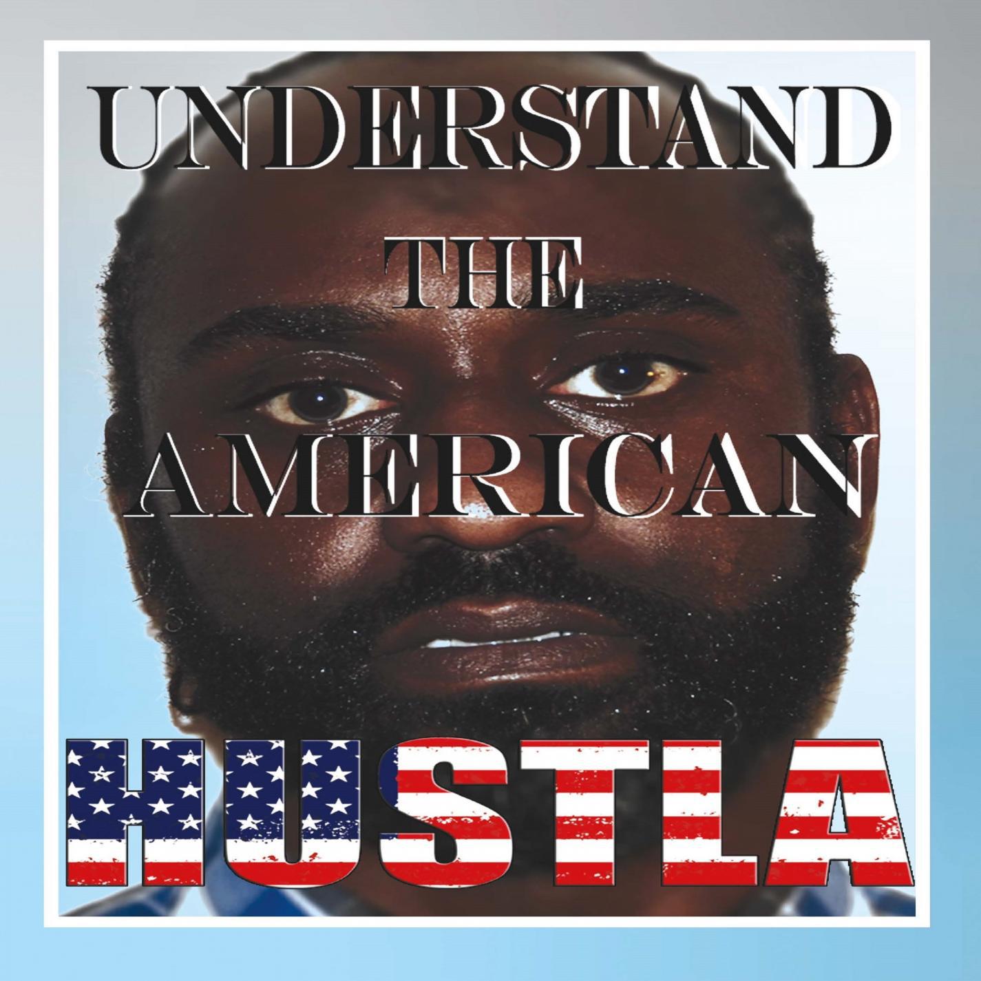 Understand the American Hustla (Promo EP)
