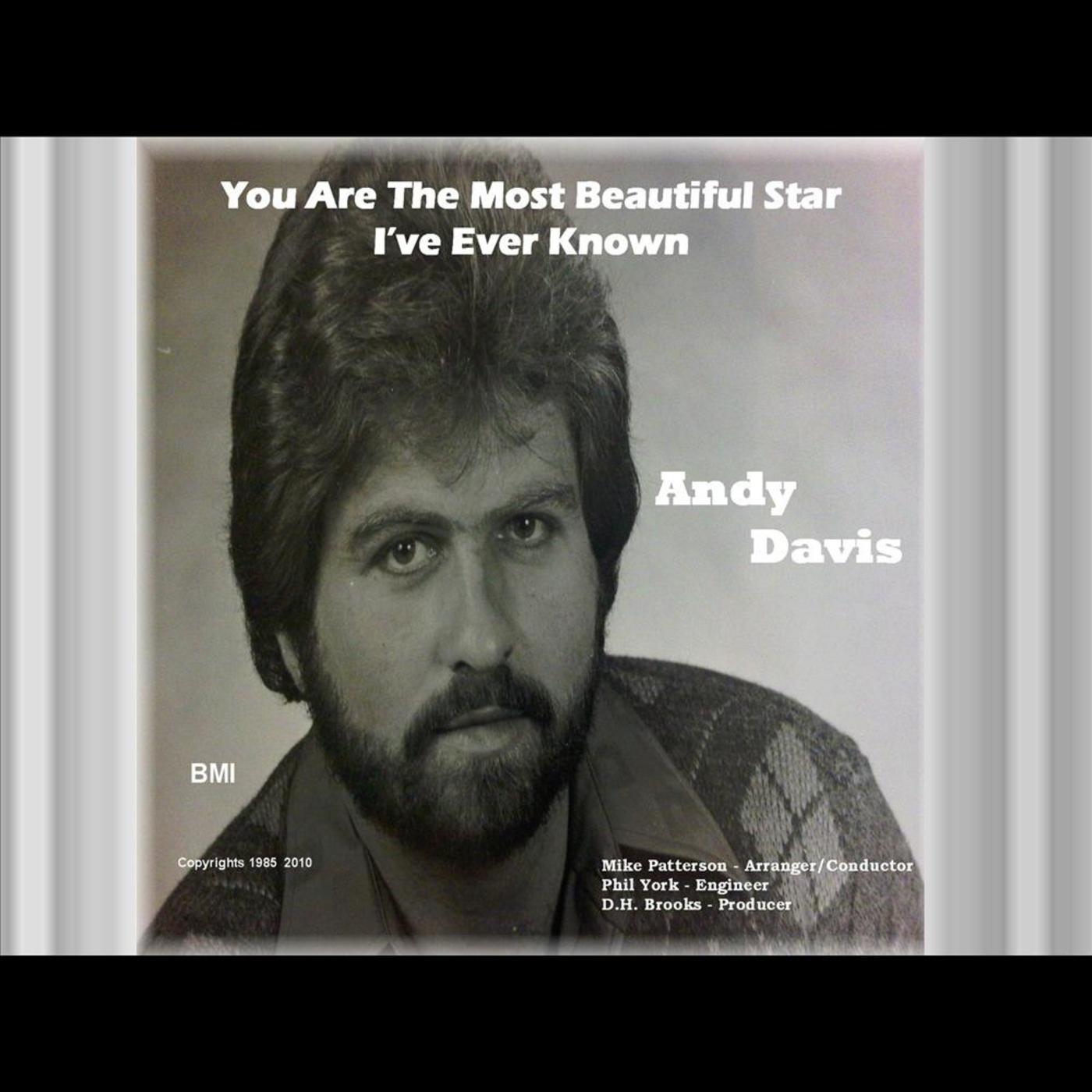 You Are the Most Beautiful Star I've Ever Known