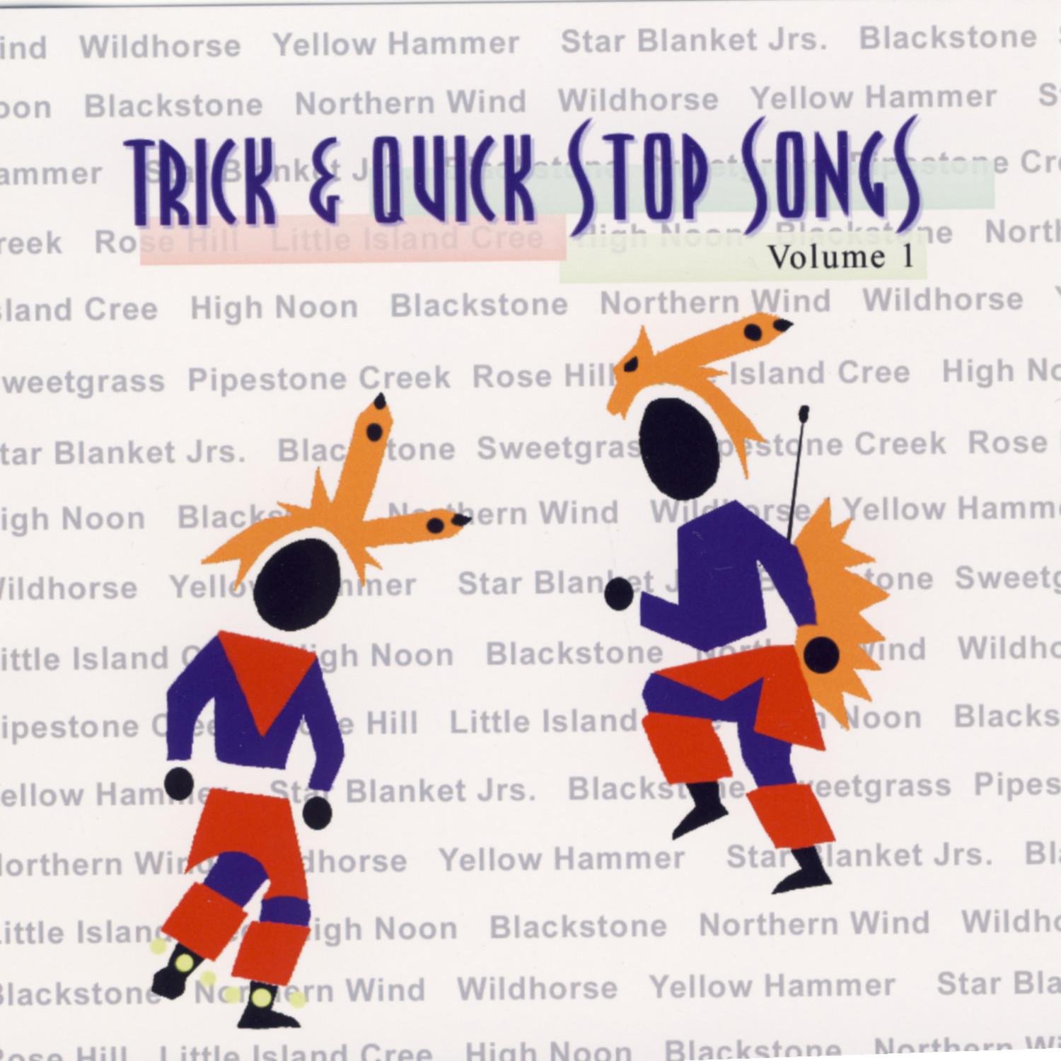 Trick & Quick Stop Songs