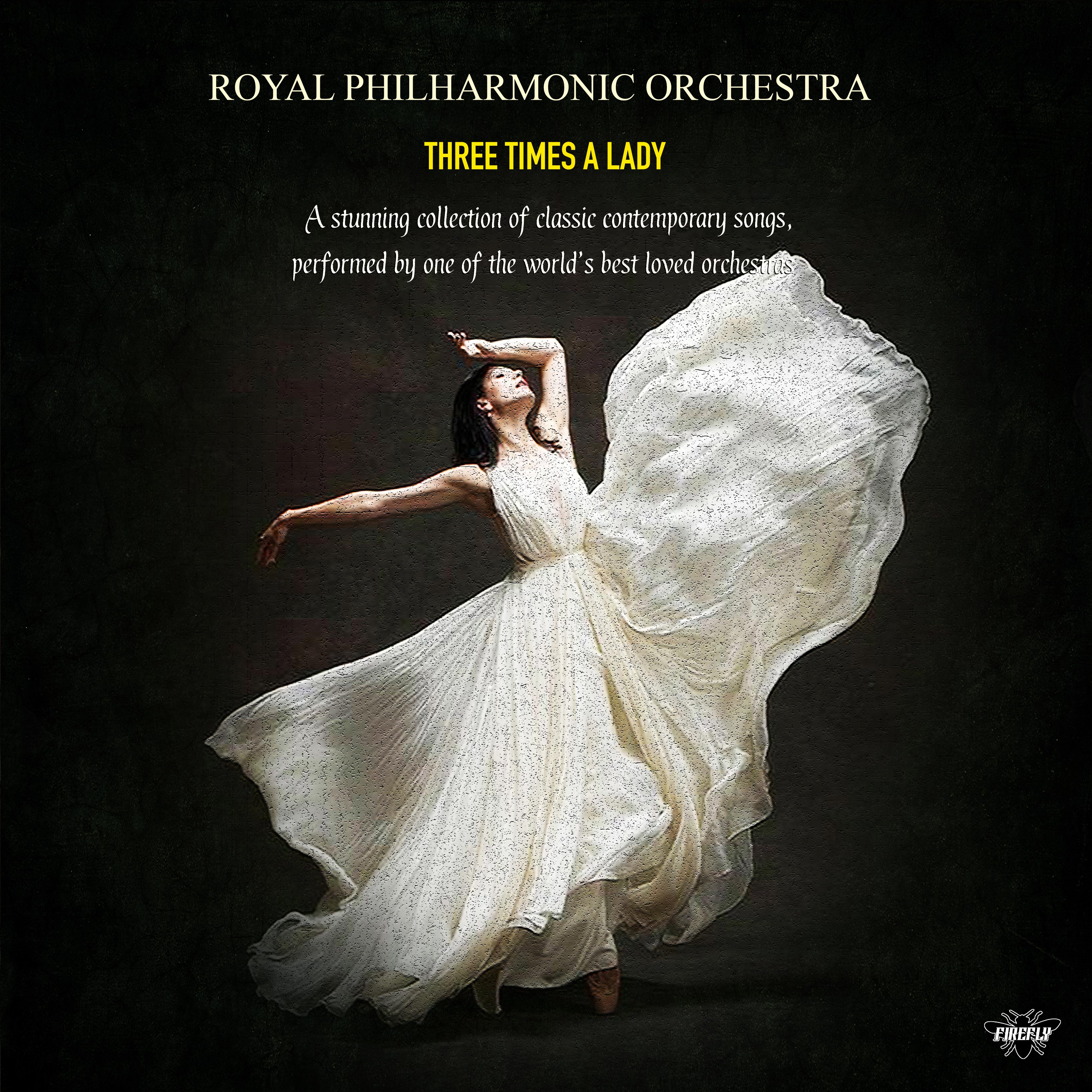 Royal Philharmonic Orchestra - Three Times A Lady