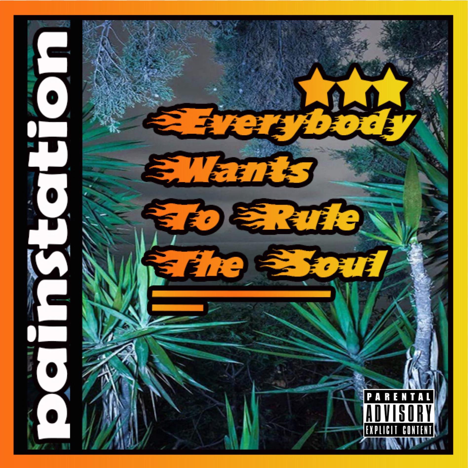 Everybody Wants To Rule The Soul