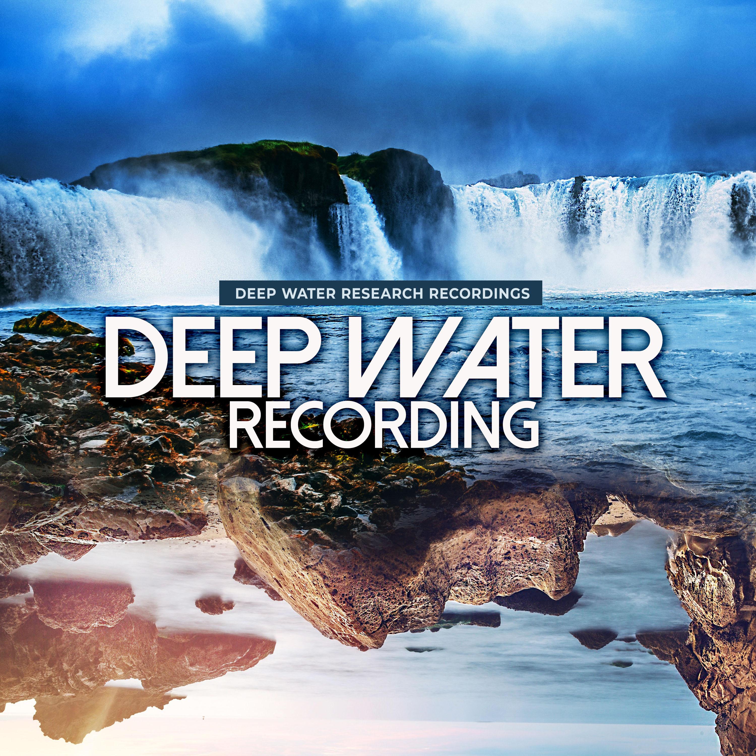 Deep Water Recording