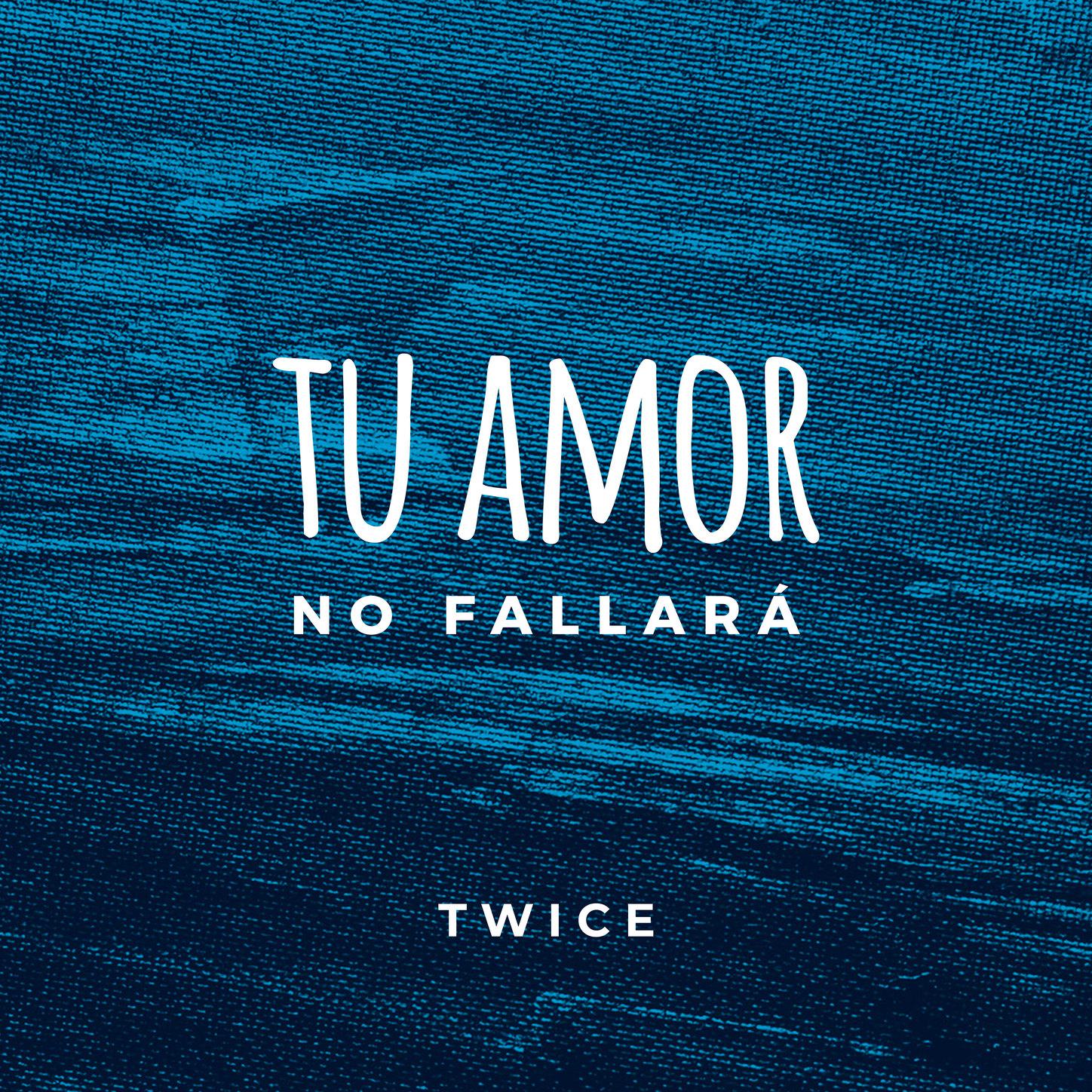 Tu Amor No Fallara