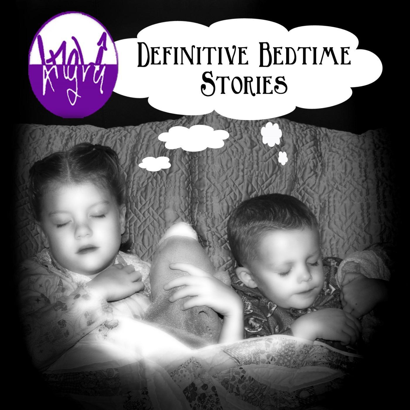 Definitive Bedtime Stories