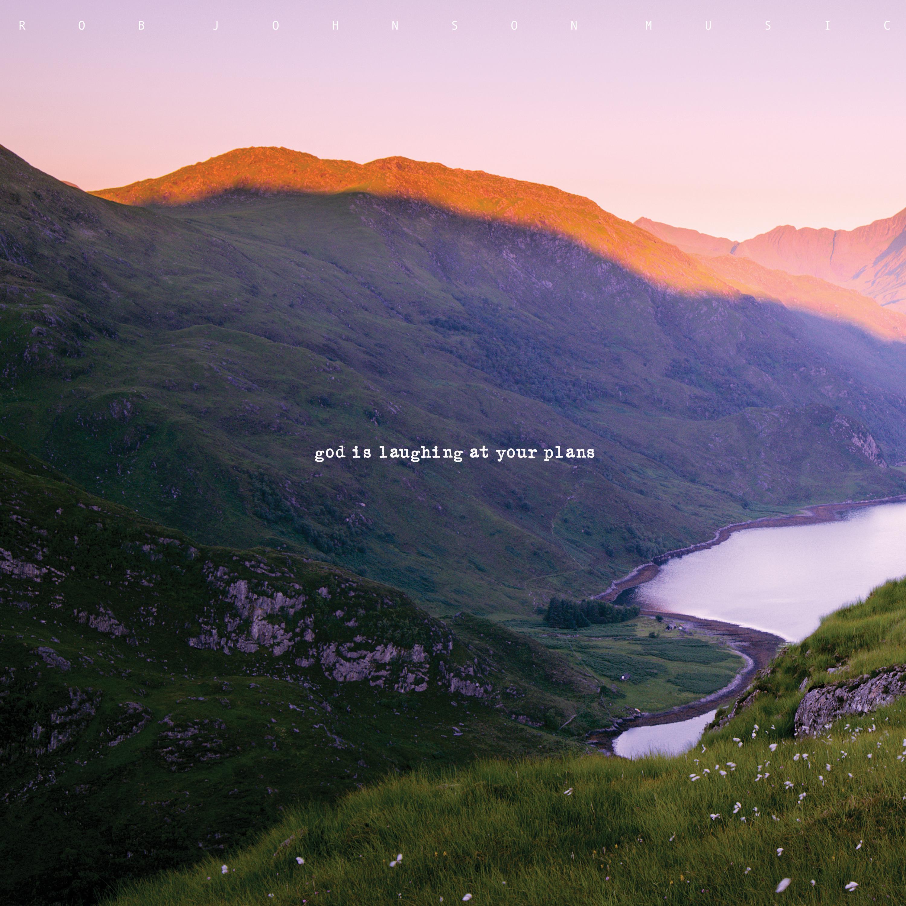 god is laughing at your plans