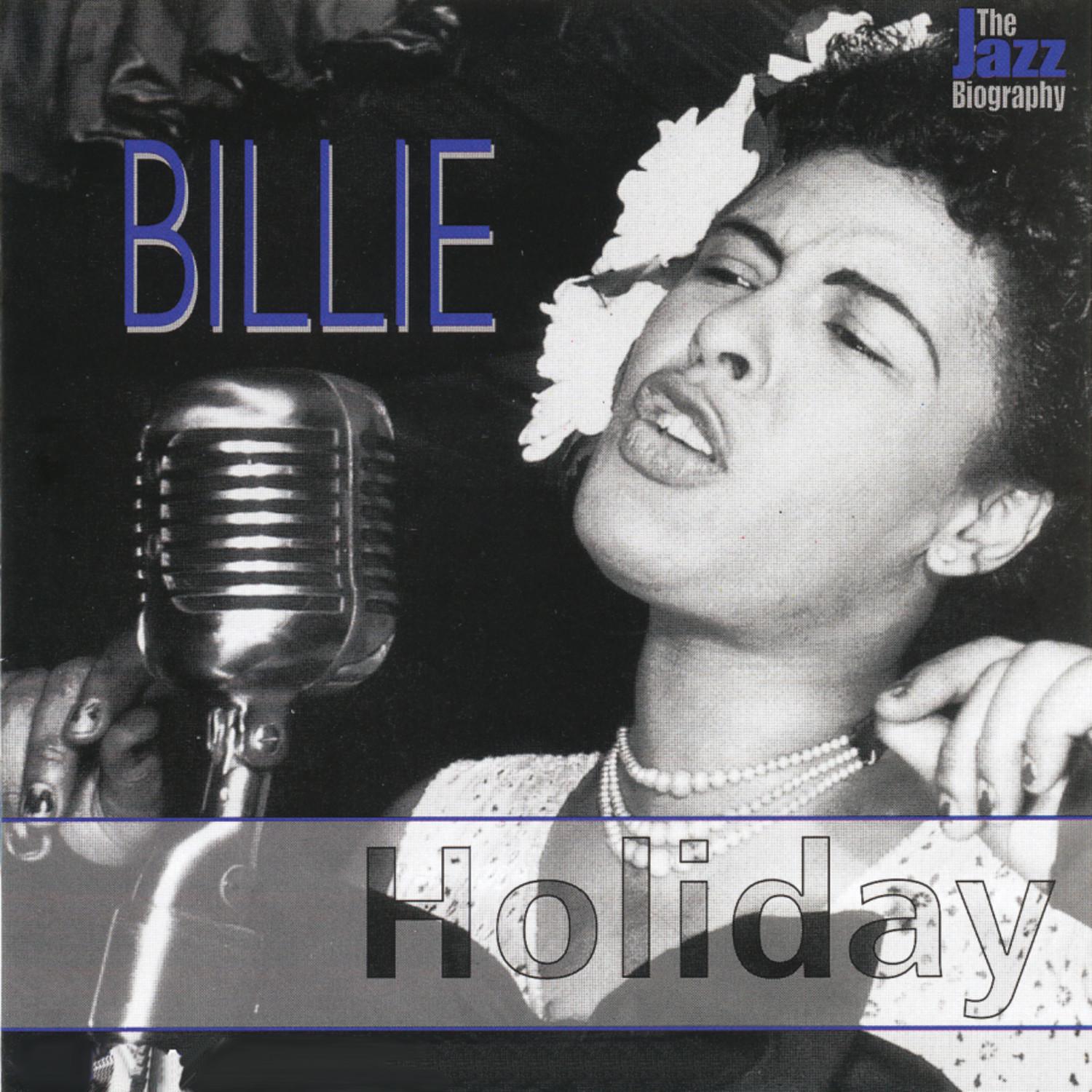The Jazz Biography: Billie Holiday