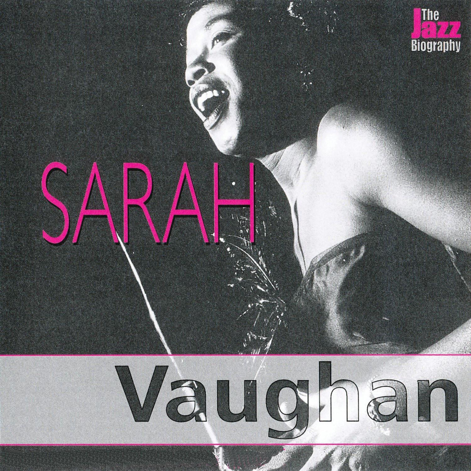 The Jazz Biography: Sarah Vaughan