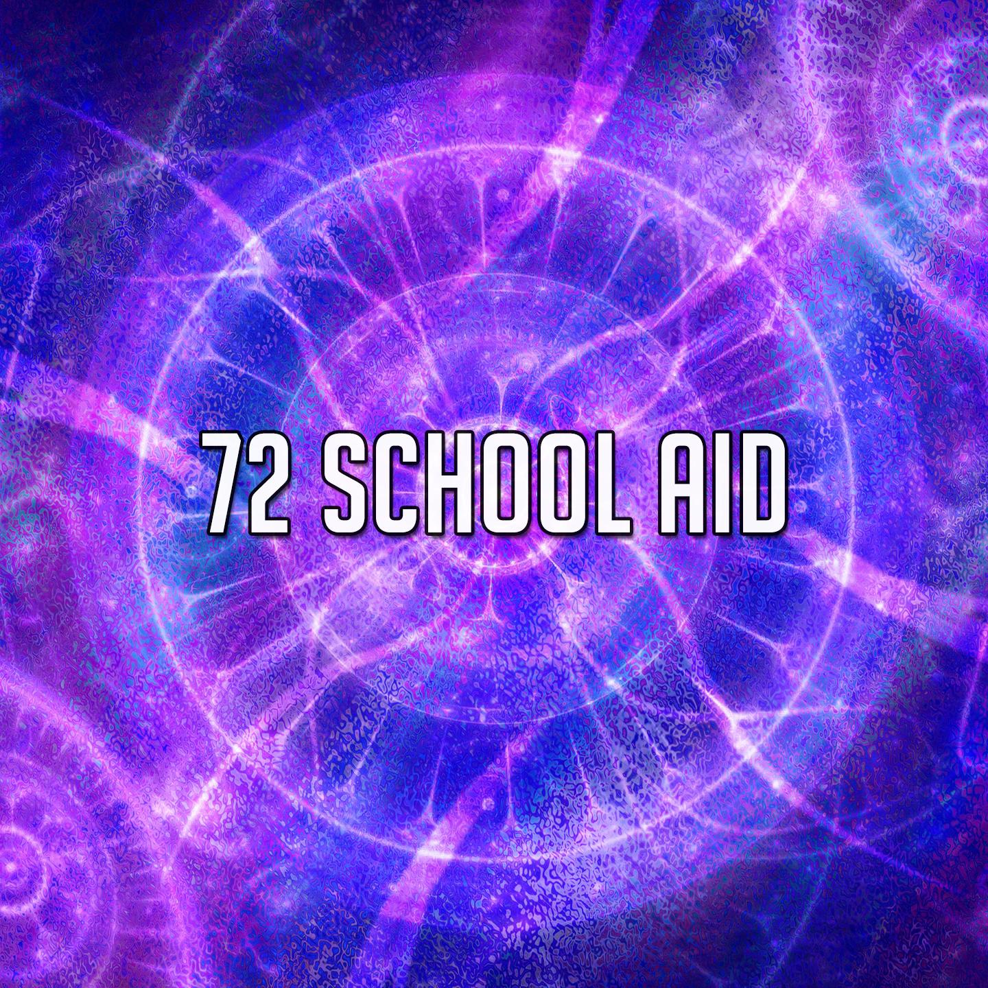 72 School Aid