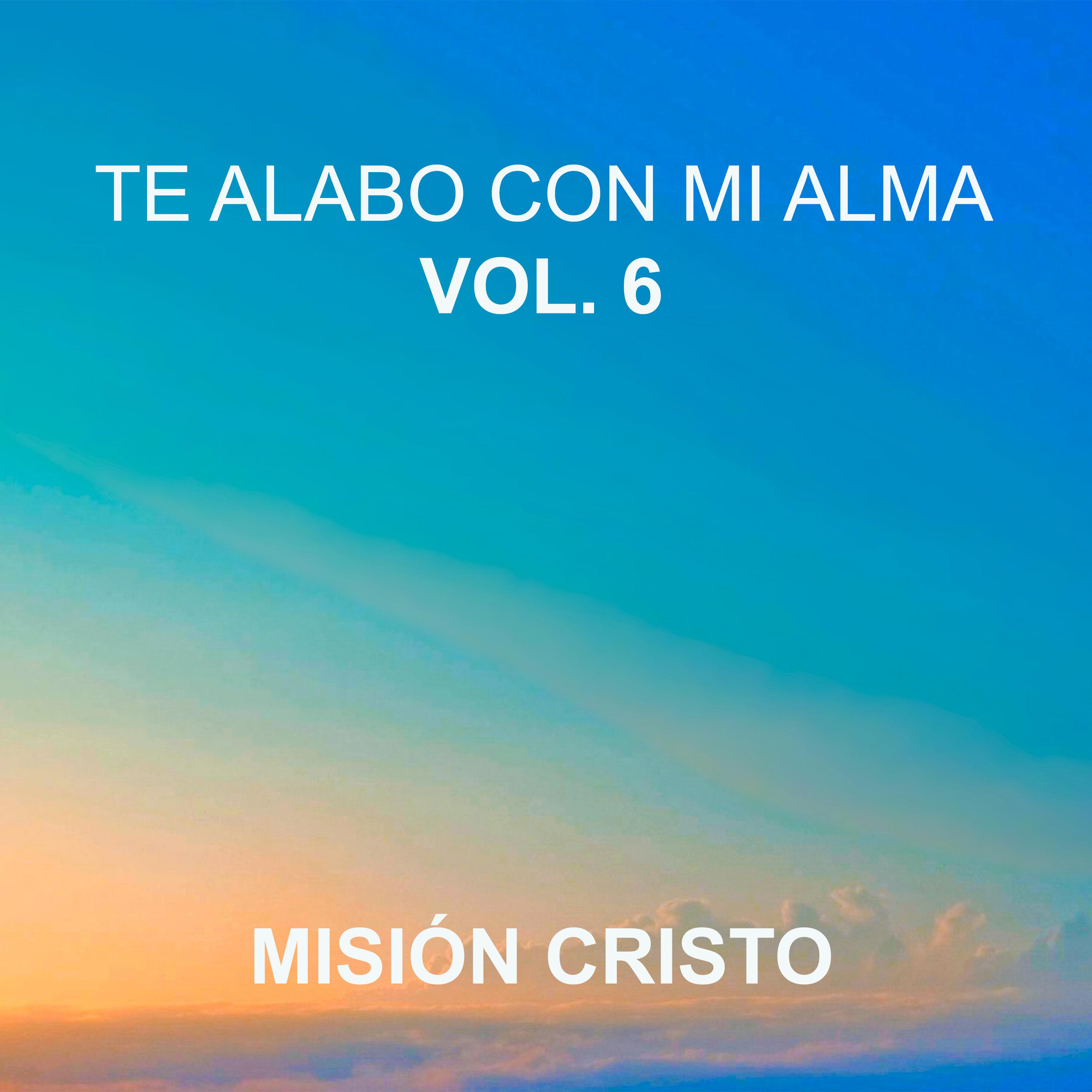 Te Alabo Con Mi Alma, Vol. 5