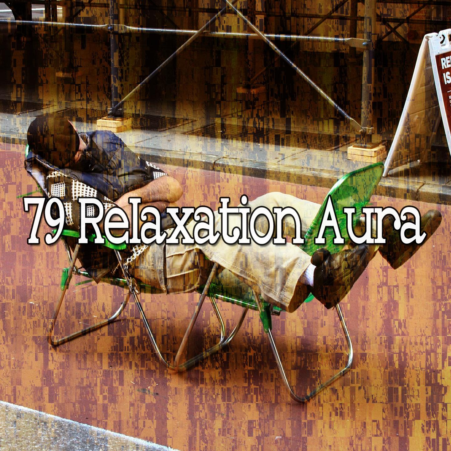 79 Relaxation Aura