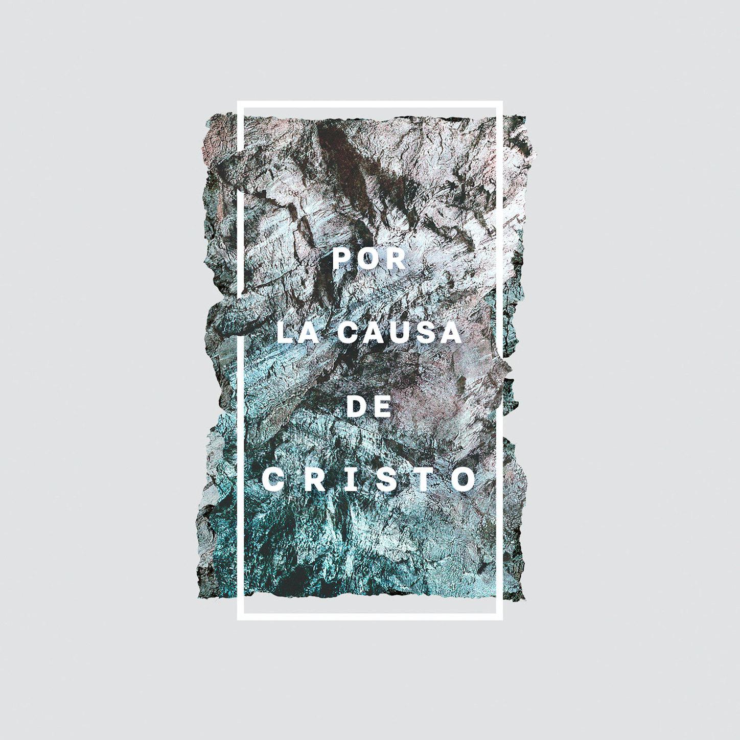 Por la Causa de Cristo