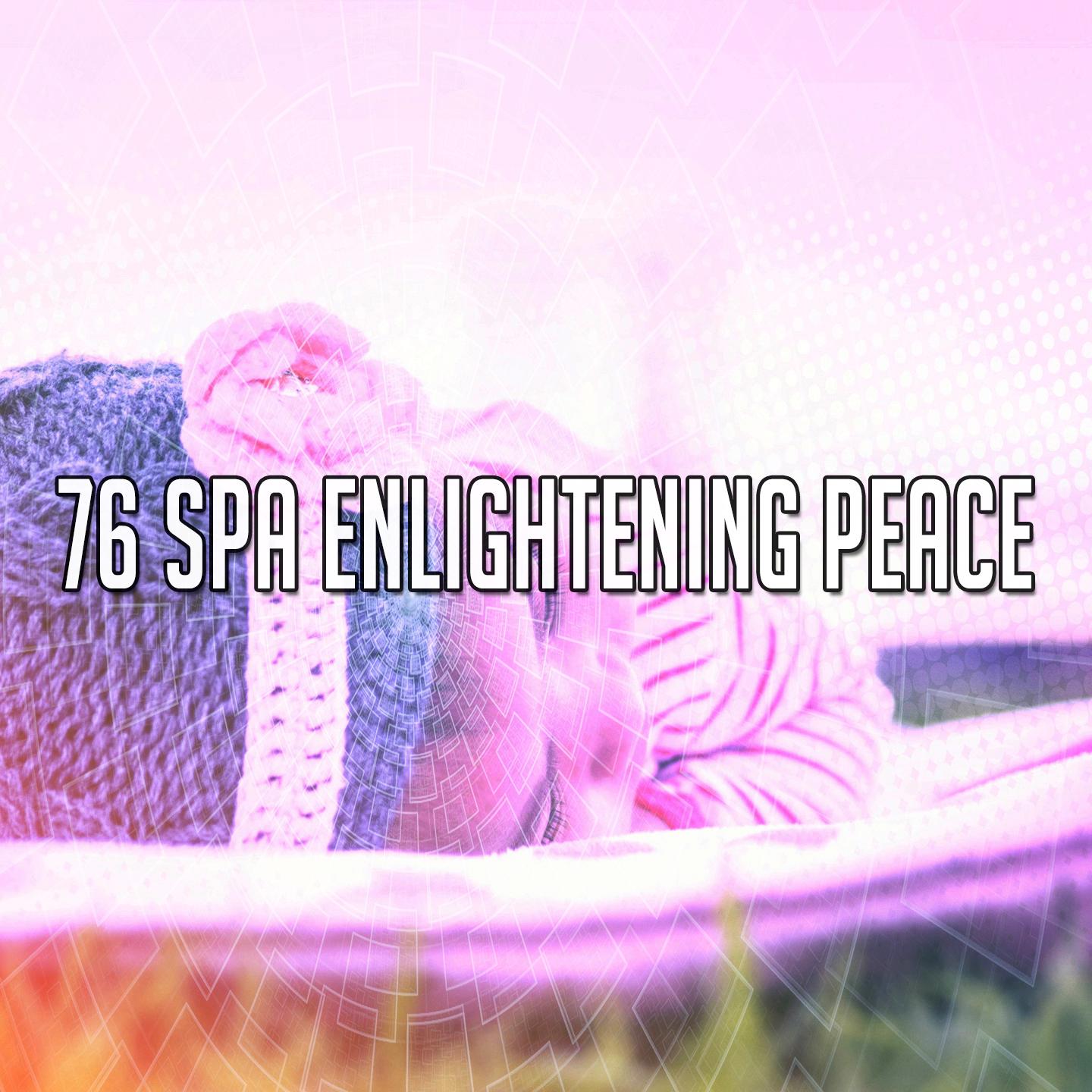 76 Spa Enlightening Peace