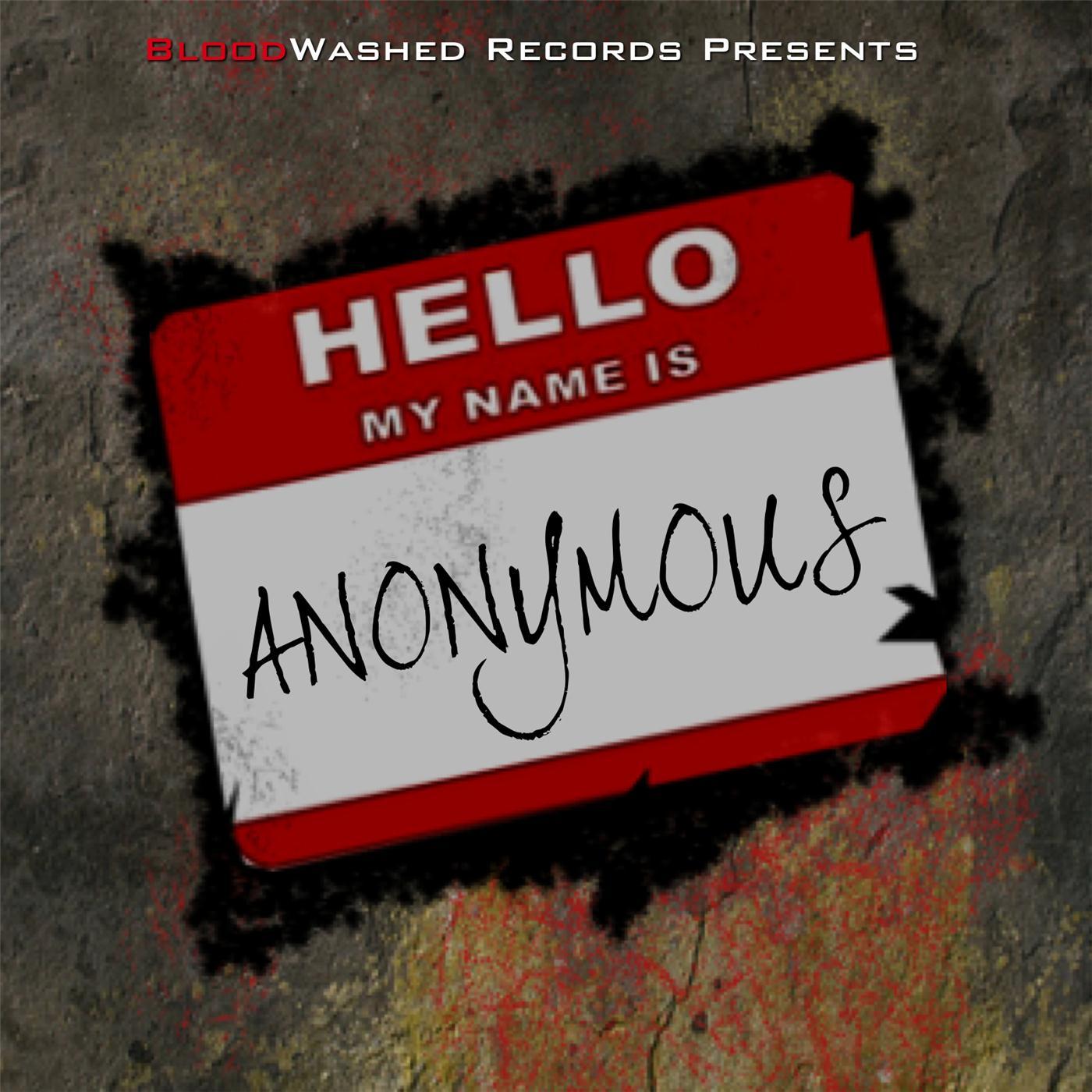 Hello My Name Is Anonymous