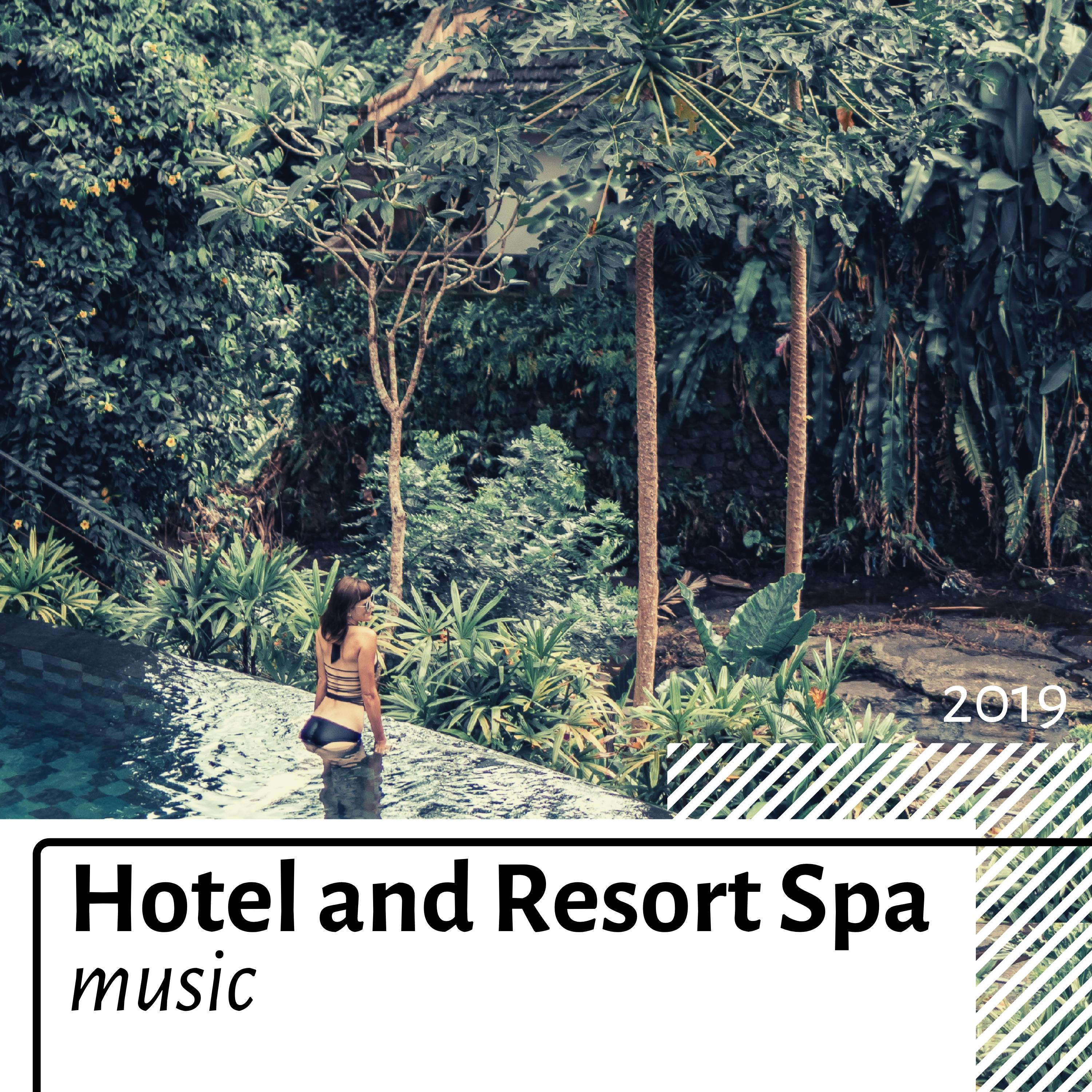 Hotel and Resort Spa Music 2019