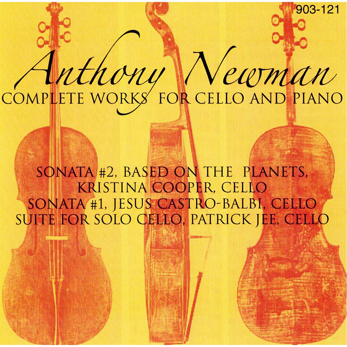 Anthony Newman: Complete Works for Cello and Piano
