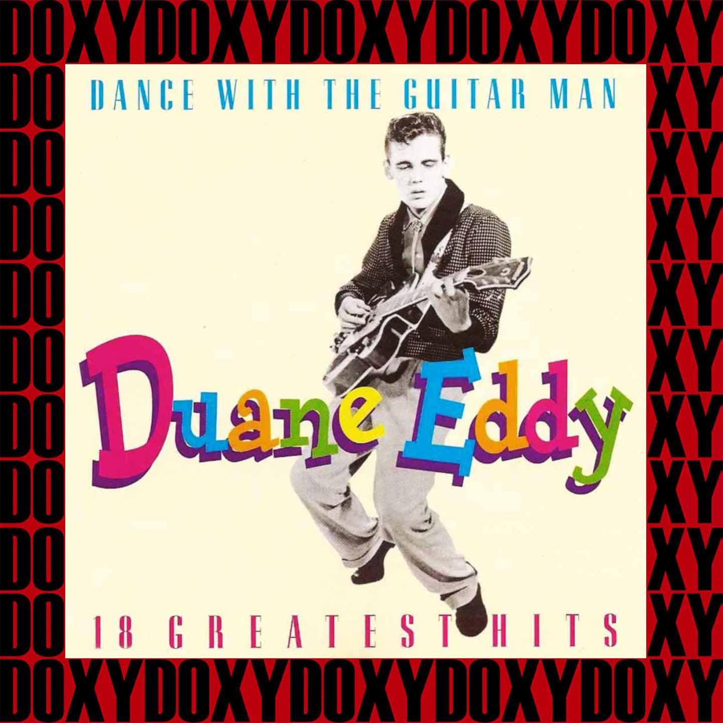 Dance With the Guitar Man 18 Greatest Hits (Remastered Version) (Doxy Collection)