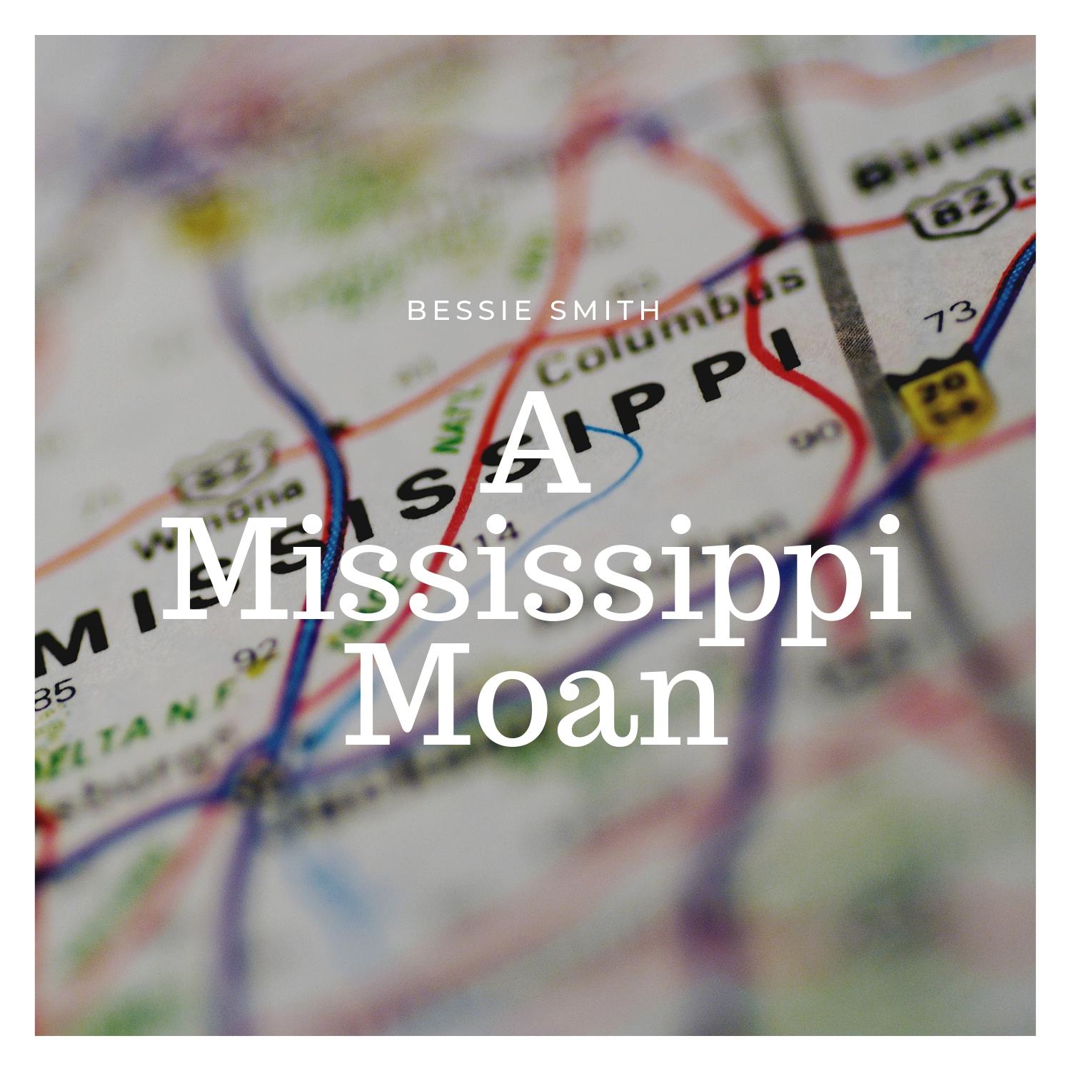 A Mississippi Moan