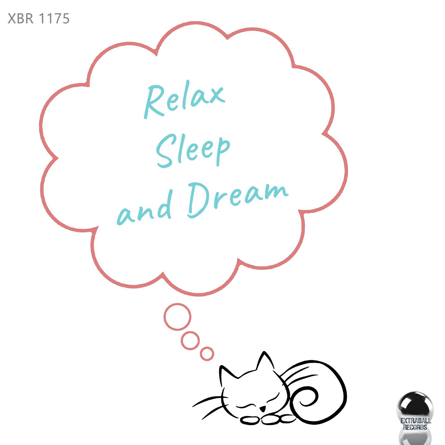 Relax: Sleep and Dream