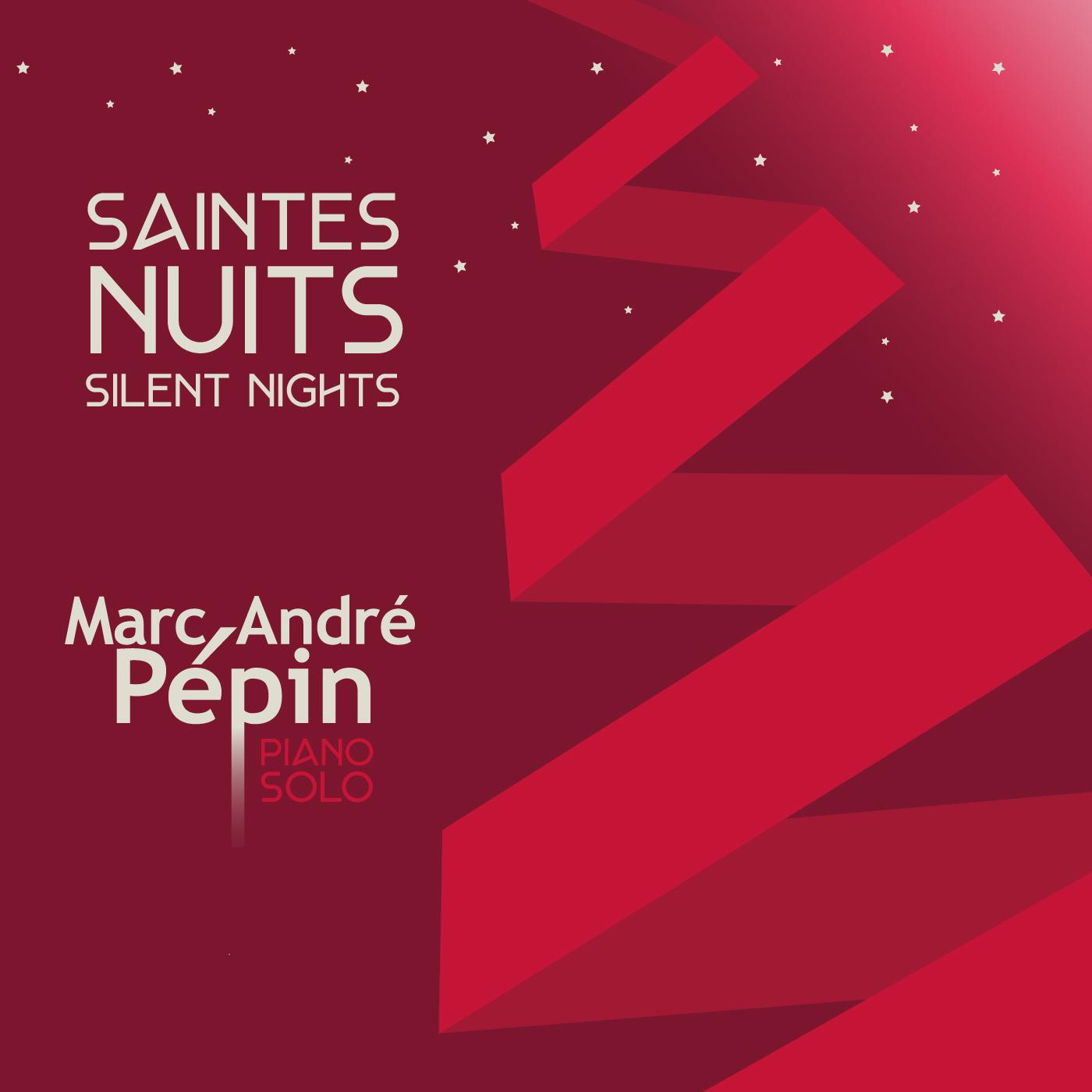 Saintes nuits / Silent nights