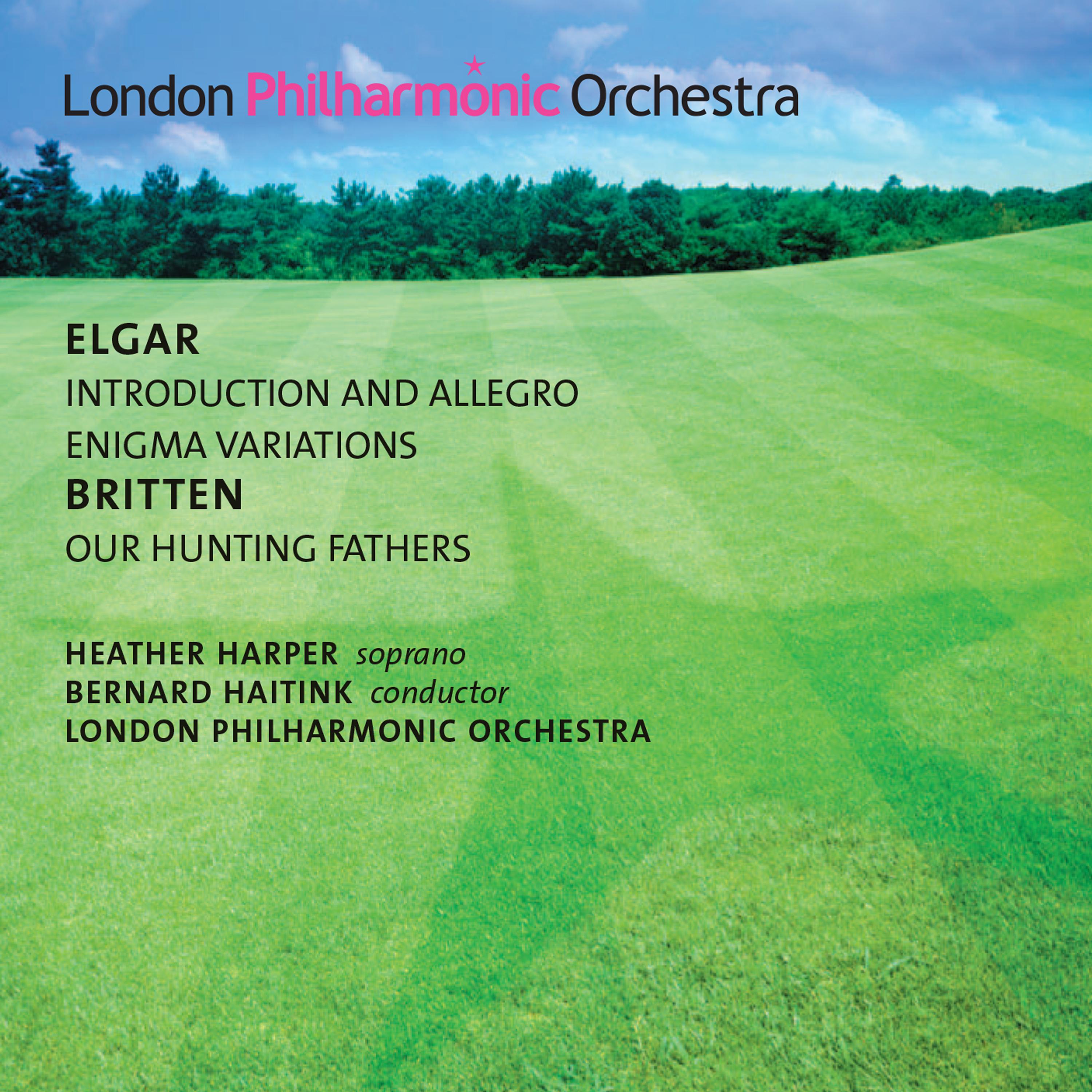 Elgar: Enigma Variations & Introduction and Allegro - Britten: Our Hunting Fathers
