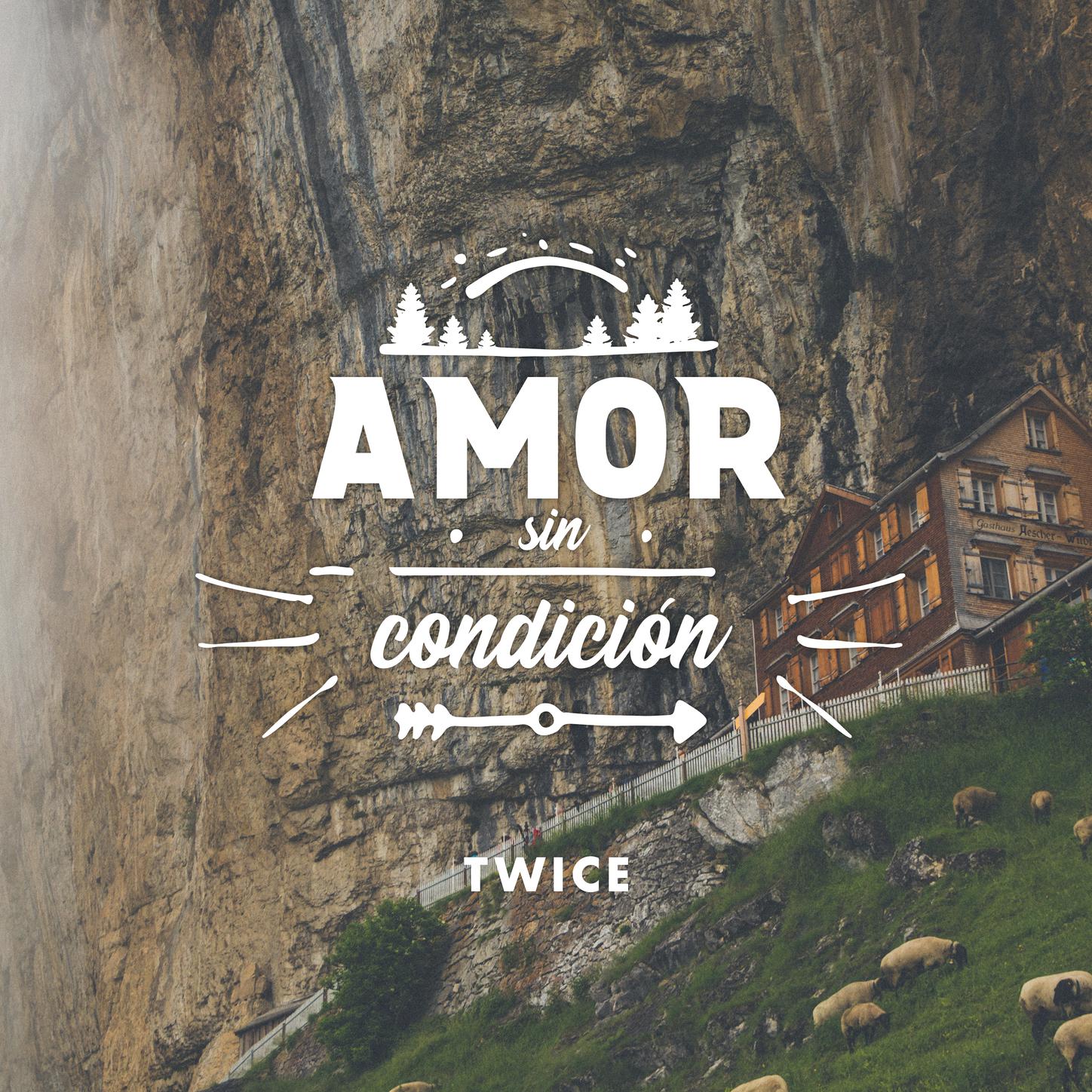 Amor Sin Condicio n