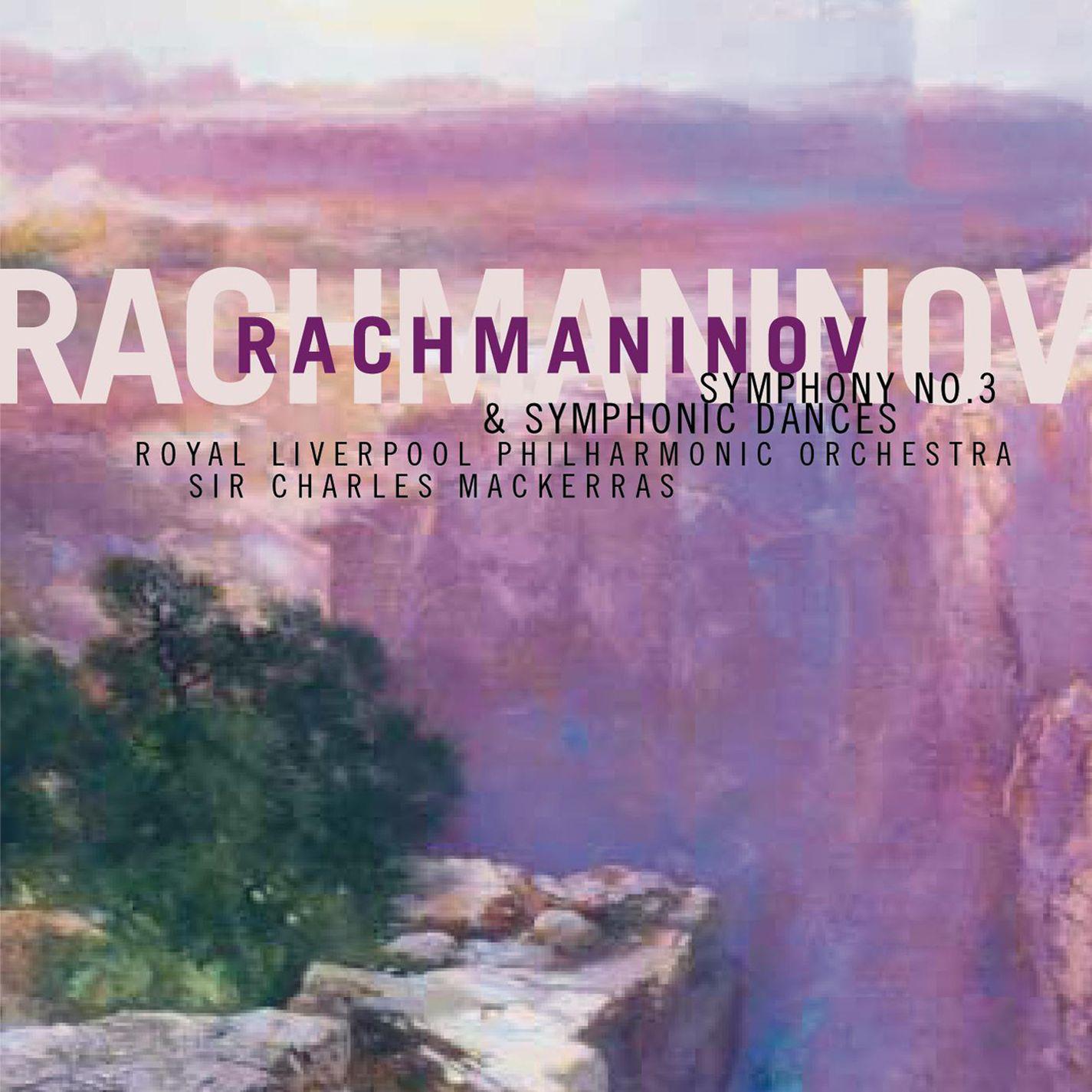 Rachmaninov: Symphony No. 3 & Symphonic Dances