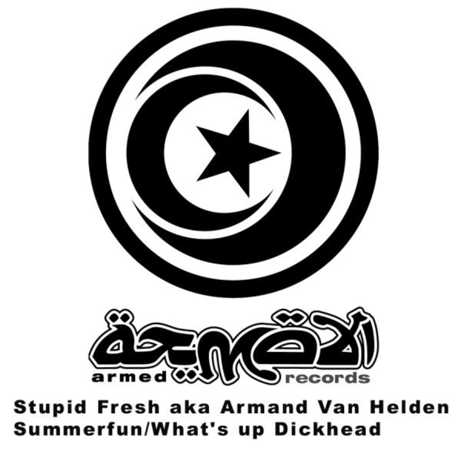 Summer Fun/What's Up Dickhead