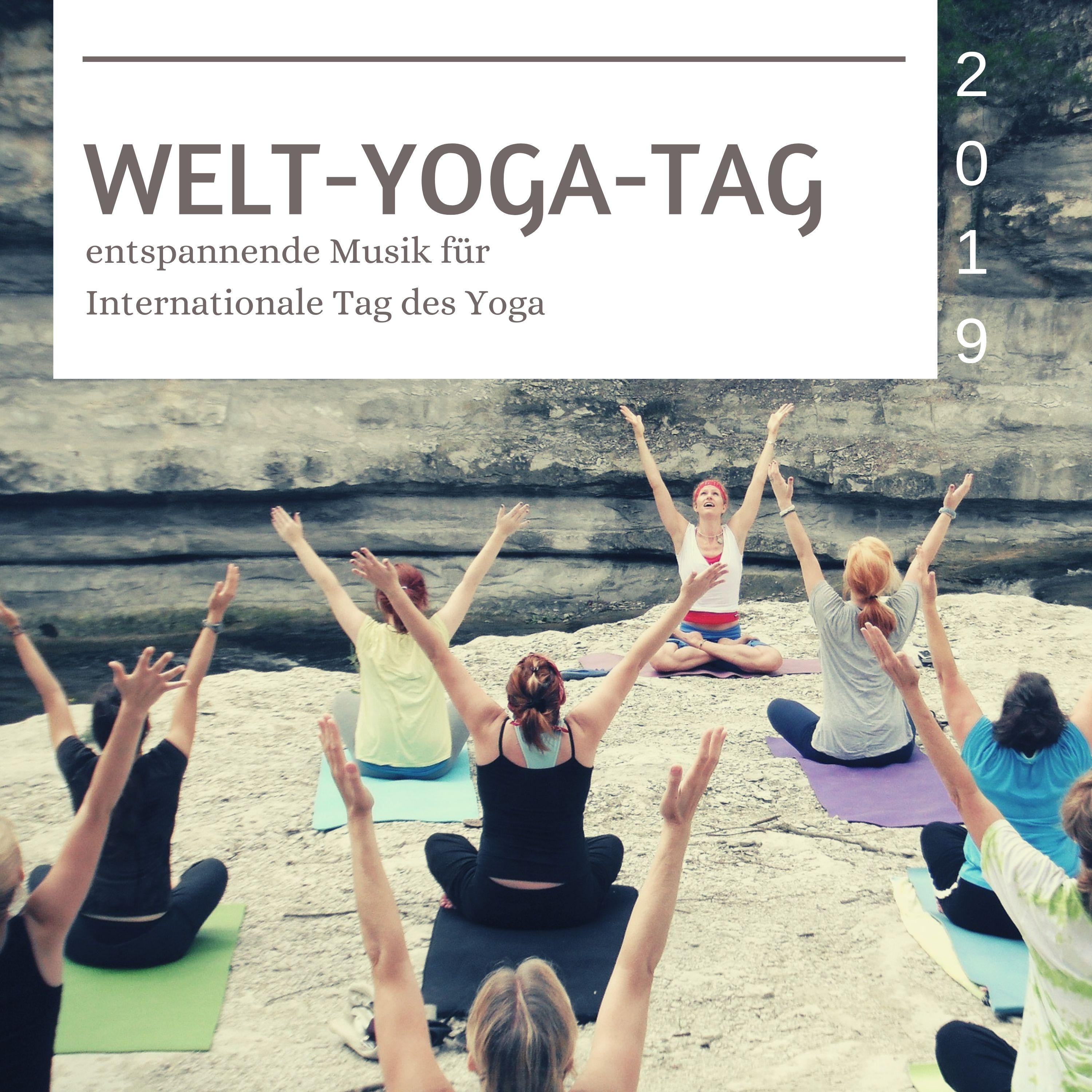 WeltYogaTag 2019  entspannende Musik fü r Internationale Tag des Yoga