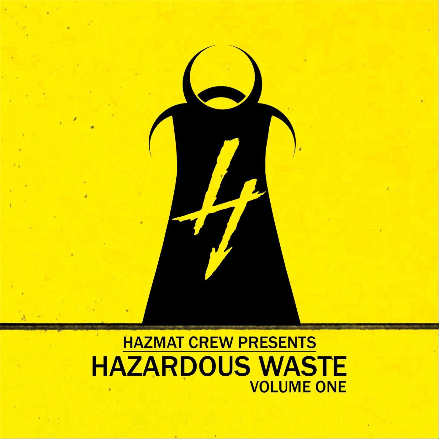Hazmat Crew Presents: Hazardous Waste, Vol. 1